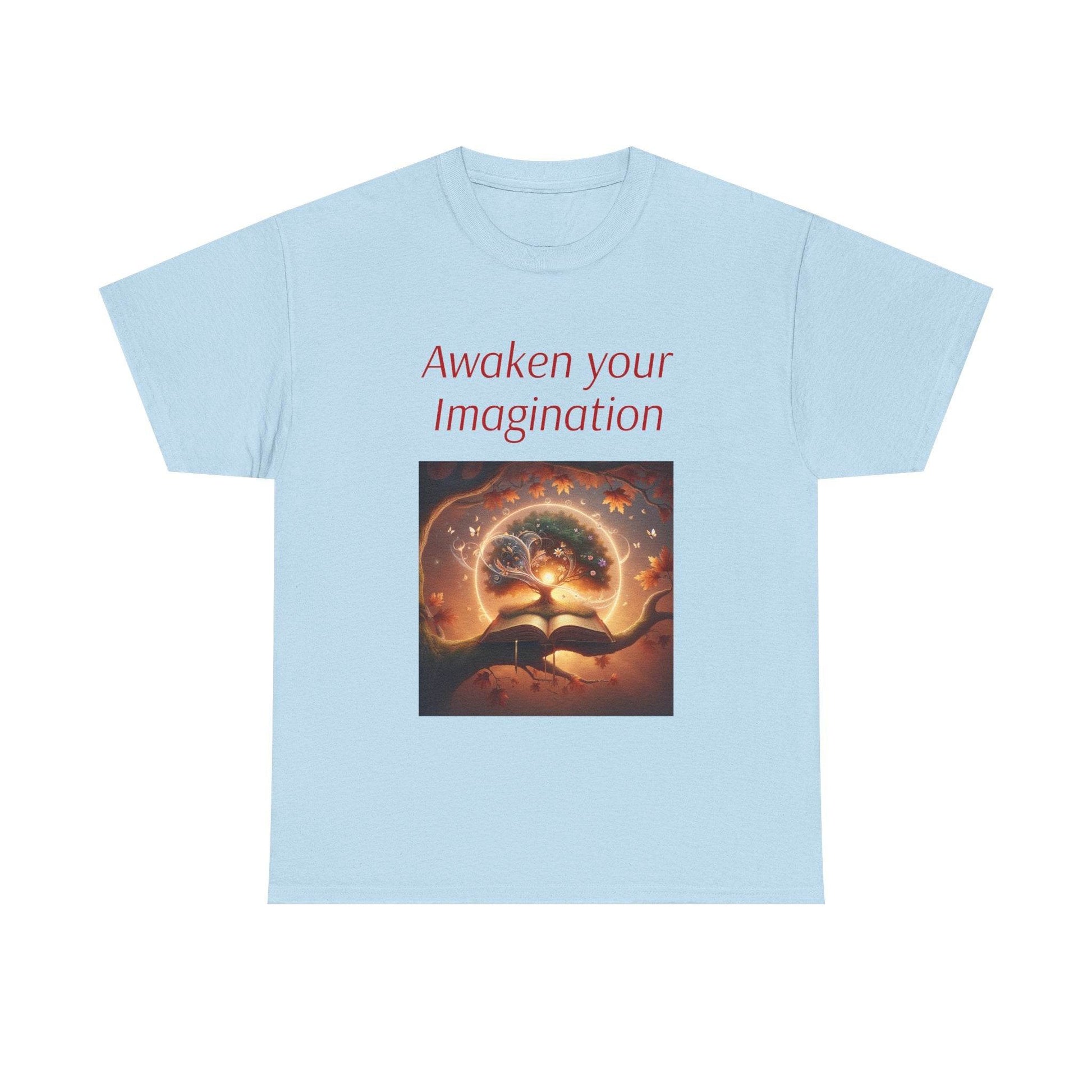 Awaken Your Imagination Unisex Heavy Cotton Tee - Inspiring Art Shirt - The Dreamer's Bookshop.