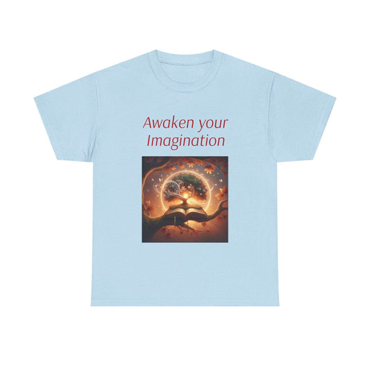 Awaken Your Imagination Unisex Heavy Cotton Tee - Inspiring Art Shirt - The Dreamer's Bookshop.