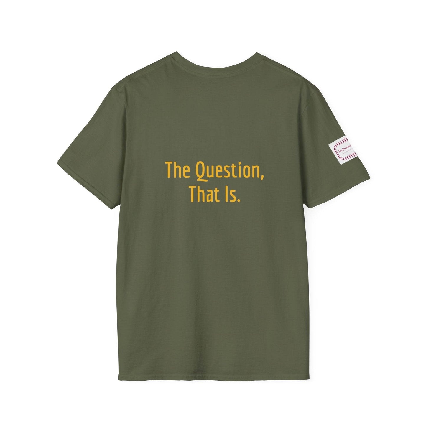 Inspirational Unisex Softstyle T-Shirt - 'To Ask' Philosophical Design - The Dreamer's Bookshop.