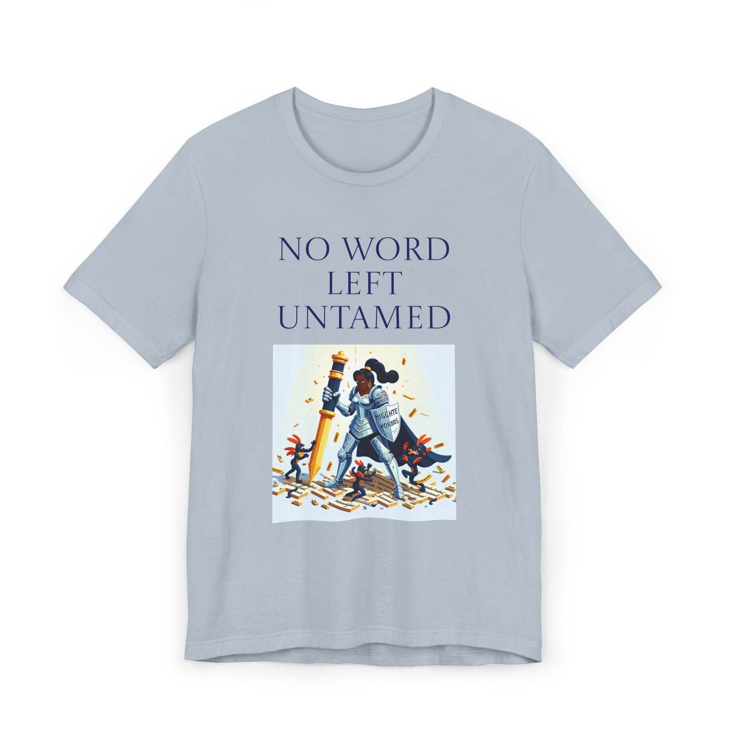 Unisex Jersey T-Shirt - No Word - The Dreamer's Bookshop.