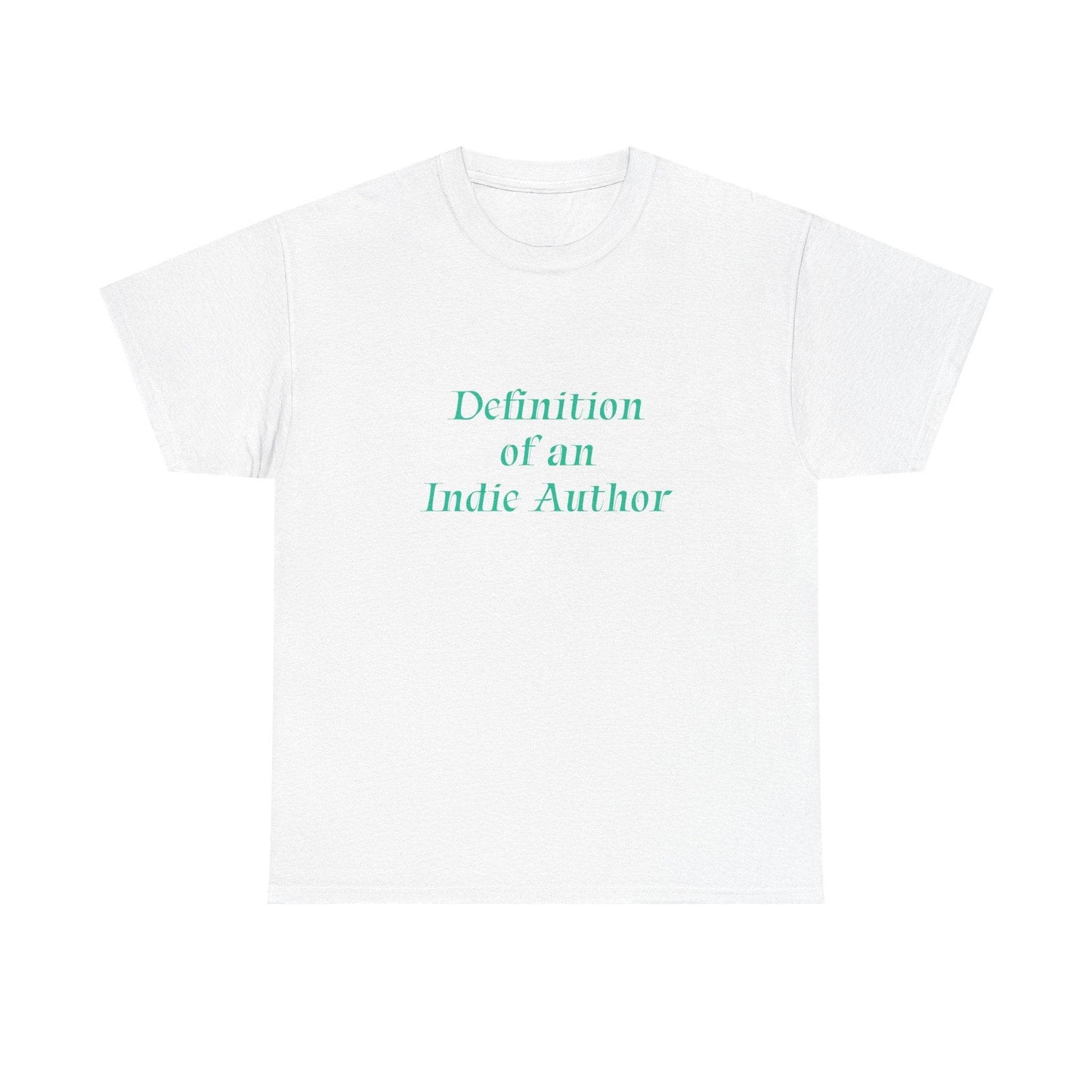 Indie Author - Unisex Heavy Cotton Tee - Creative Apparel - The Dreamer's Bookshop.