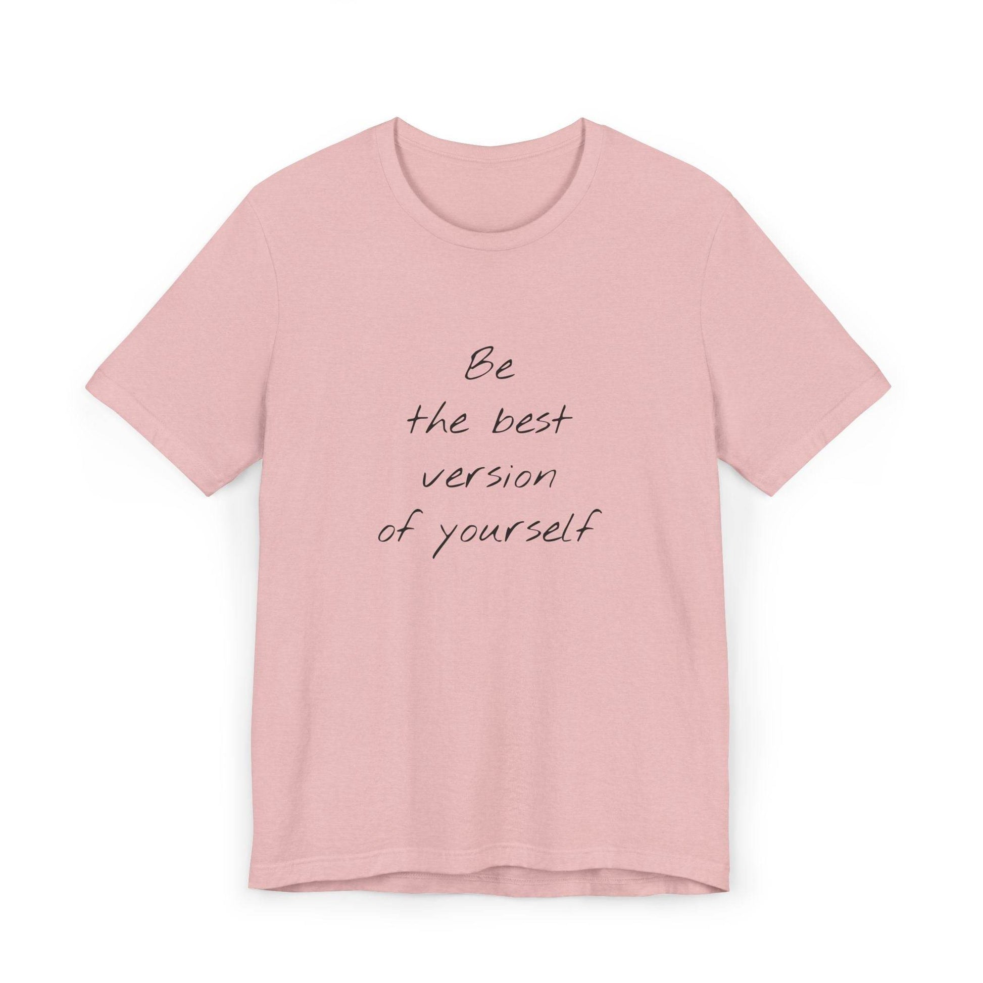 Inspirational Unisex Jersey T-Shirt - Be The Best Vibe - The Dreamer's Bookshop.