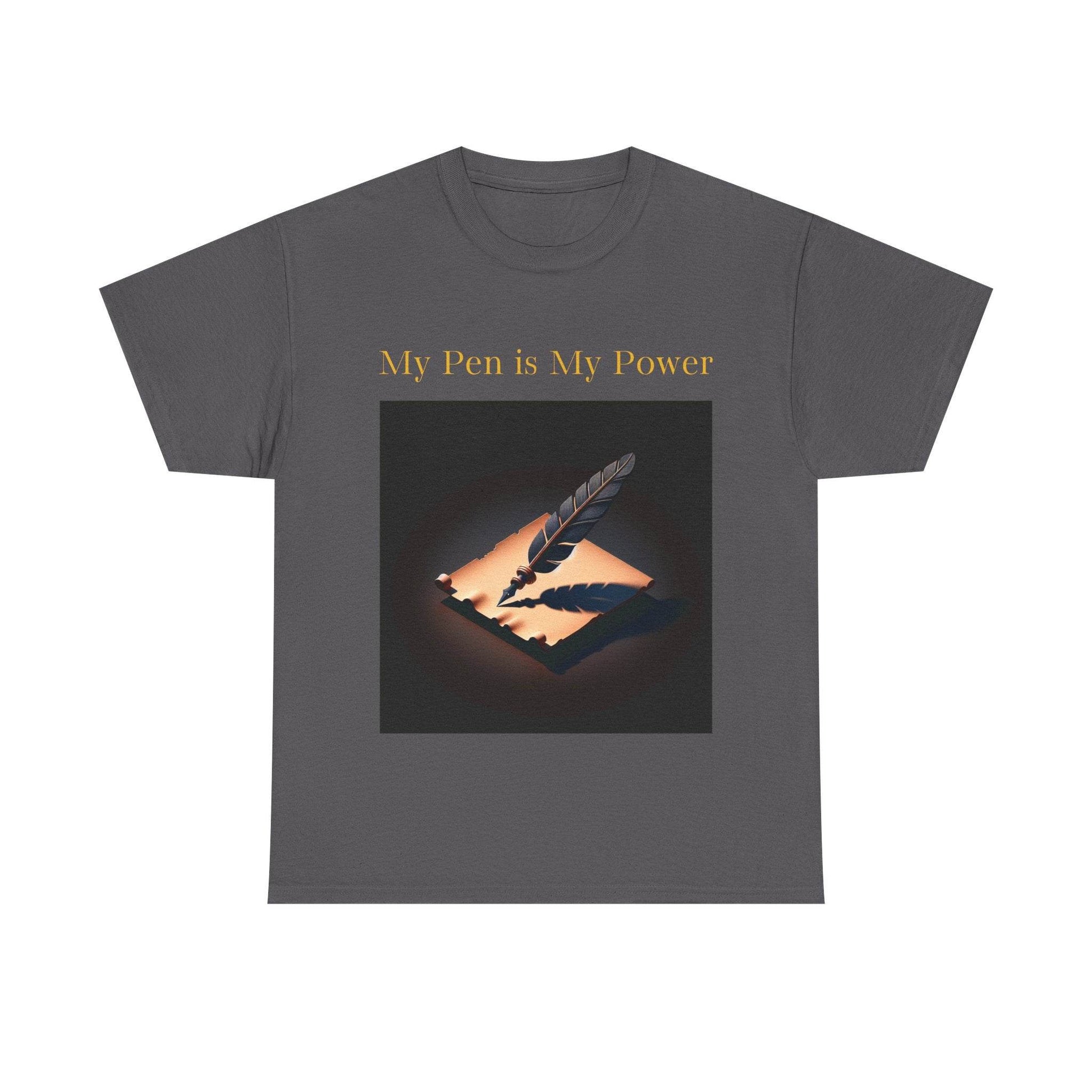 My Pen is My Power Unisex Heavy Cotton Tee - Creative Writer's Apparel - The Dreamer's Bookshop.