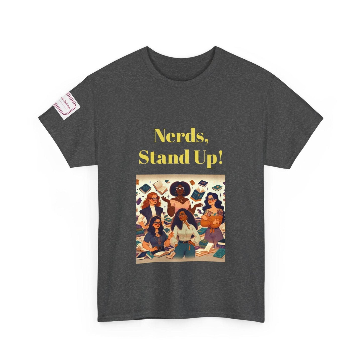 Nerds Stand Up - Graphic Unisex Heavy Cotton Tee - Book Lovers - The Dreamer's Bookshop.