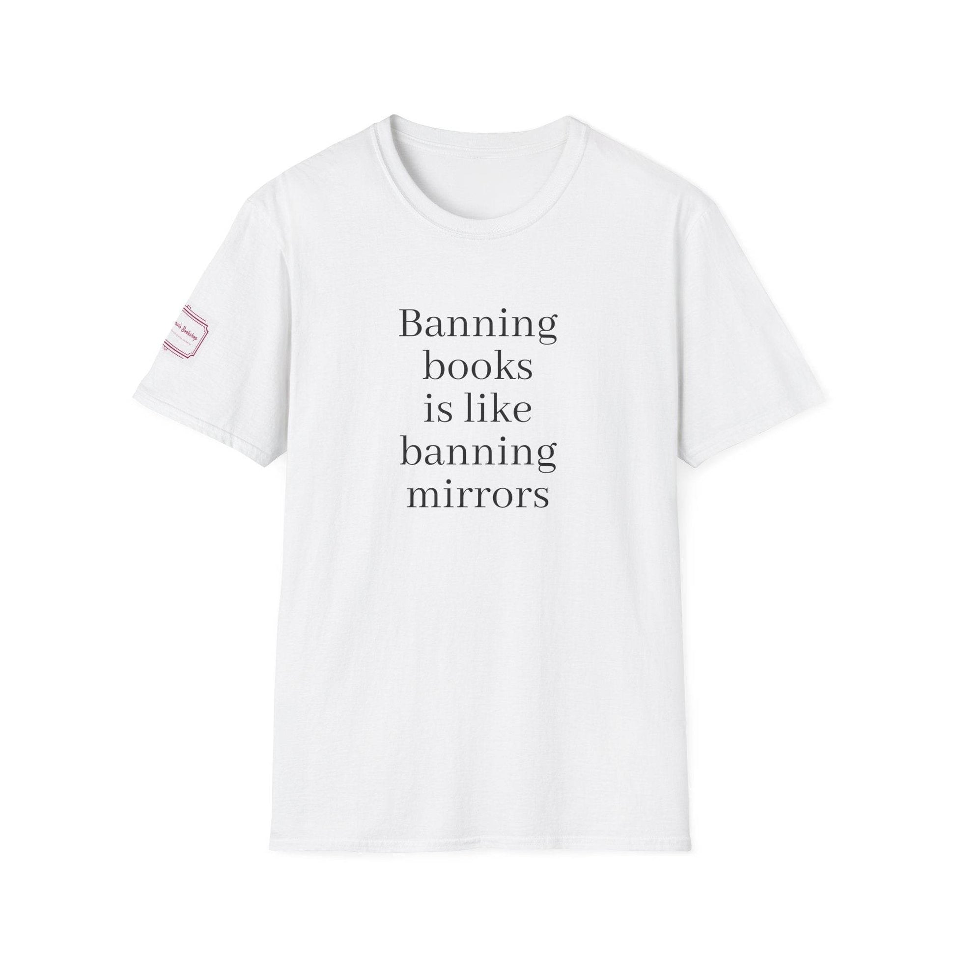 Inspirational Unisex Softstyle T-Shirt - 'Banning Books' Motivational Design - The Dreamer's Bookshop.