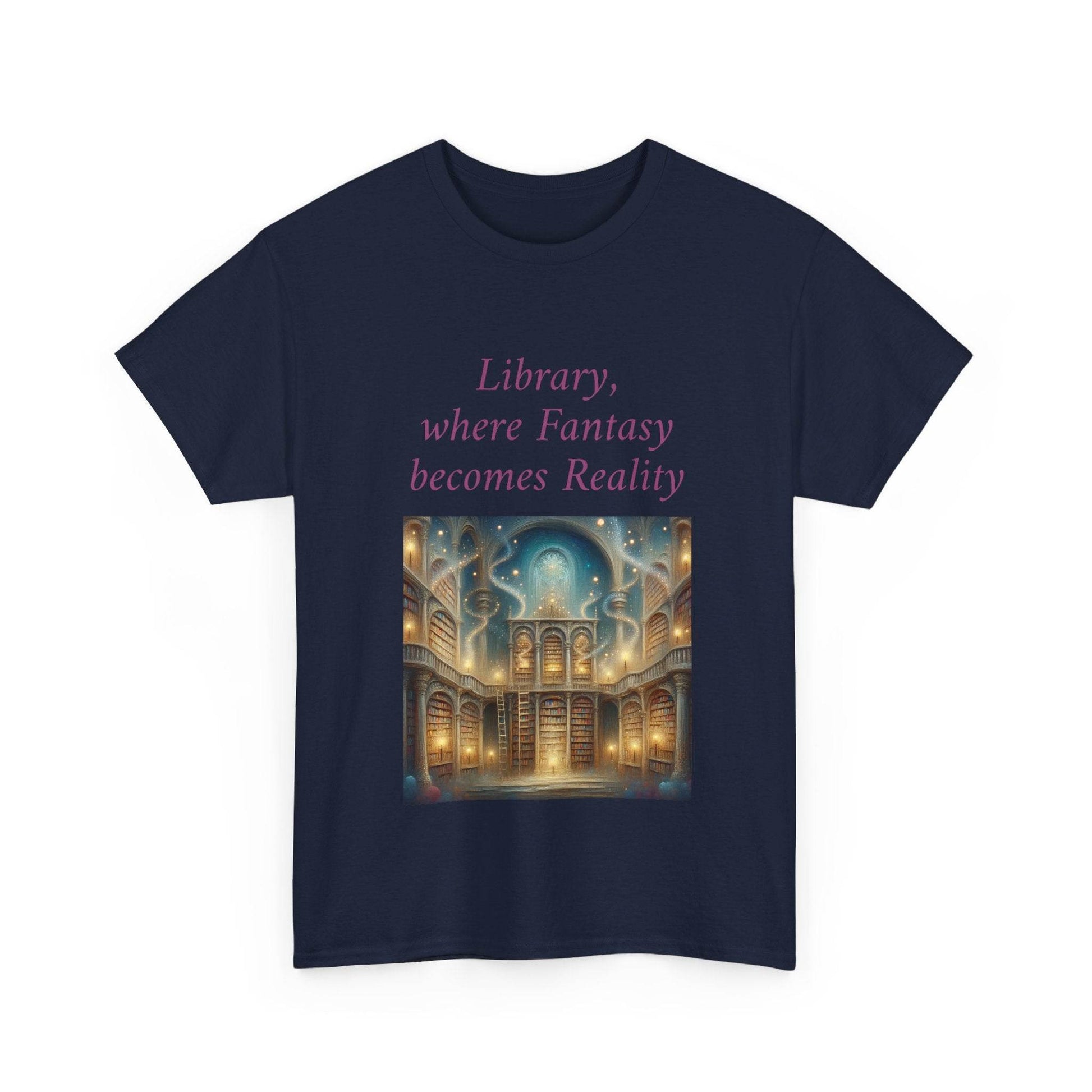 Library, Fantasy, Reality - Unisex Heavy Cotton Tee - Book Lovers - The Dreamer's Bookshop.