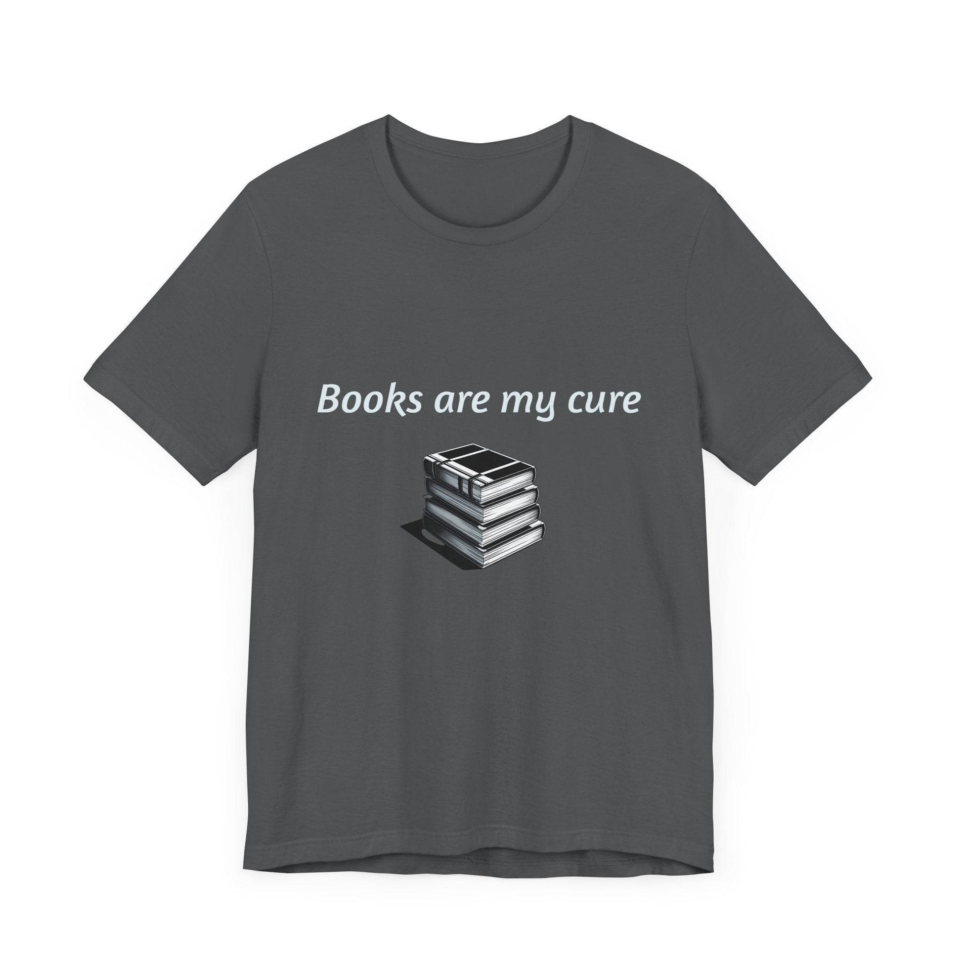 Inspirational Unisex Short Sleeve Tee - Books are my cure - The Dreamer's Bookshop.