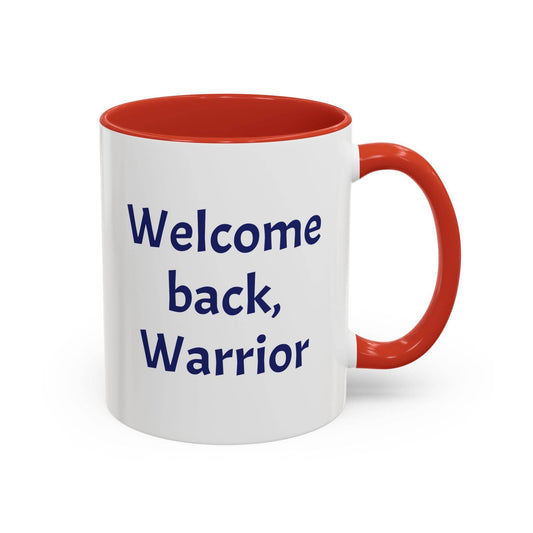 Welcome back, Warrior Mug - Perfect Gift for Chronic Illness Warriors - The Dreamer's Bookshop.