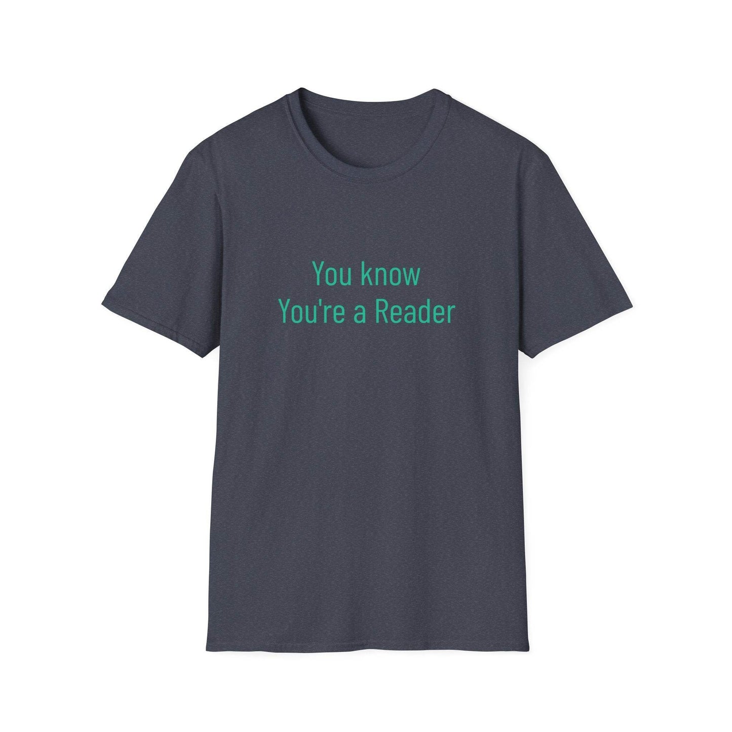 Unisex Softstyle T-Shirt - 'You Know' Philosophical - The Dreamer's Bookshop.
