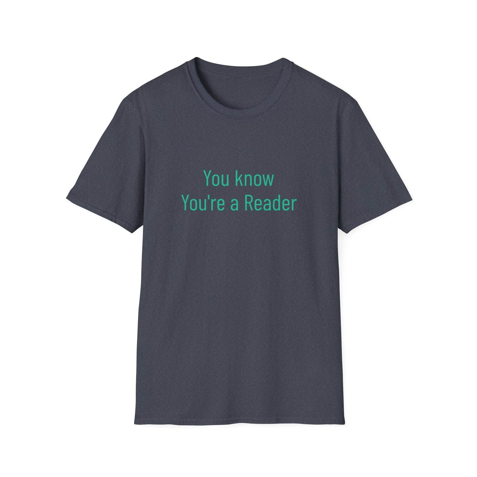 Unisex Softstyle T-Shirt - 'You Know' Philosophical - The Dreamer's Bookshop.