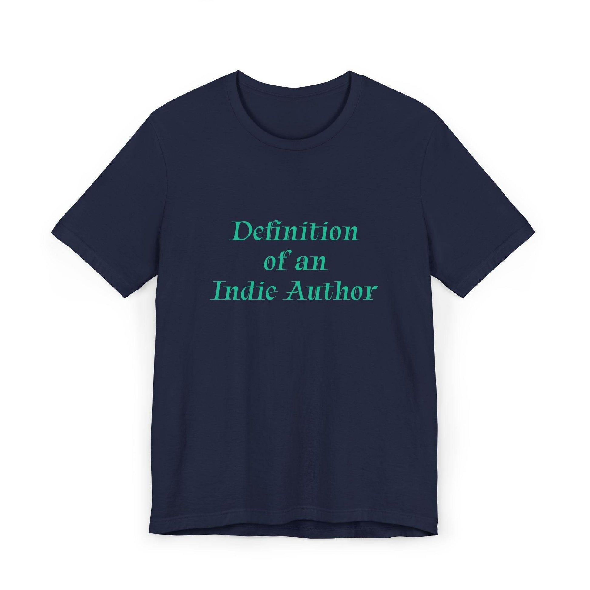 Unisex Jersey T-Shirt - 'Indie Author' Inspirational - The Dreamer's Bookshop.