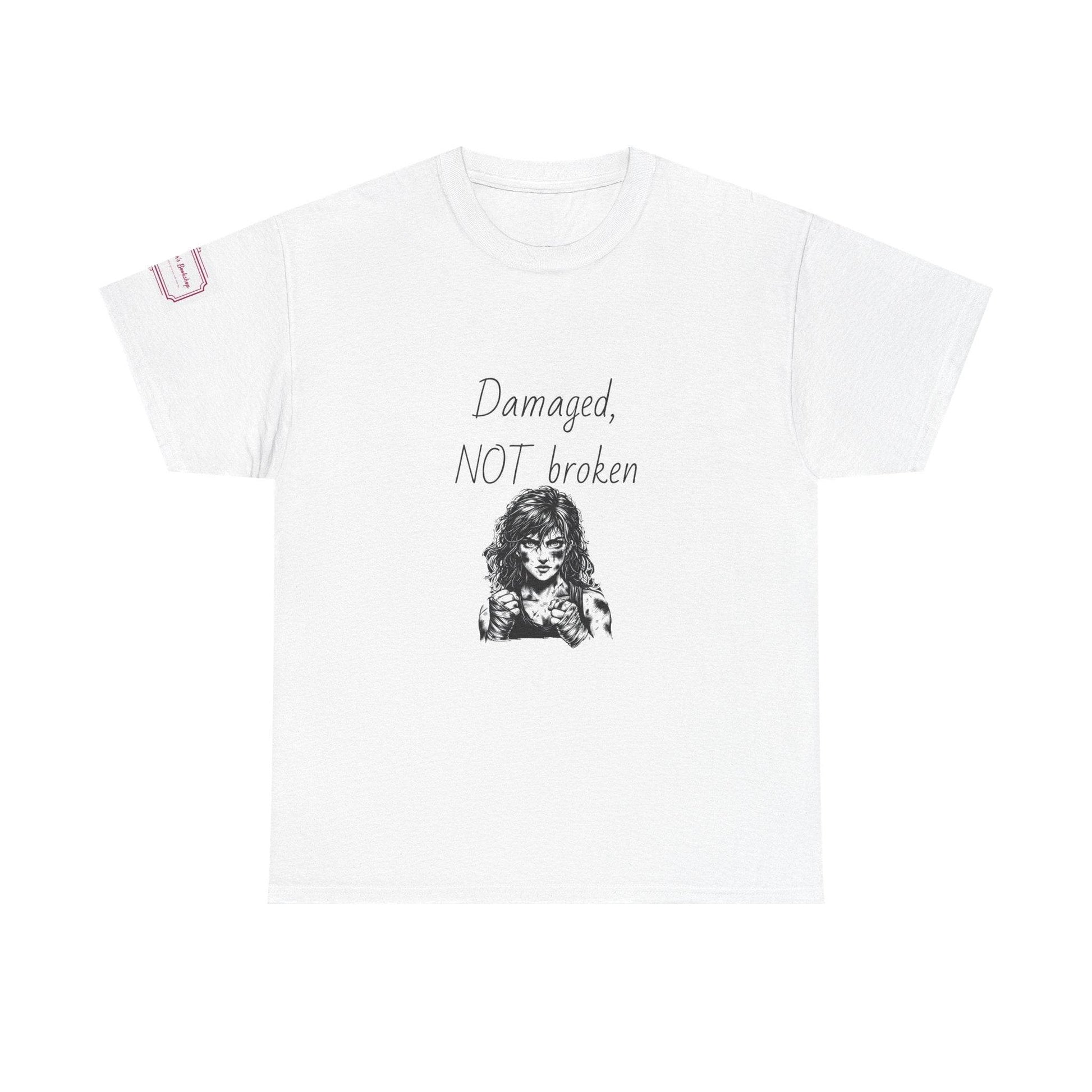 Damaged, NOT broken - Inspirational Unisex Heavy Cotton Tee - The Dreamer's Bookshop.