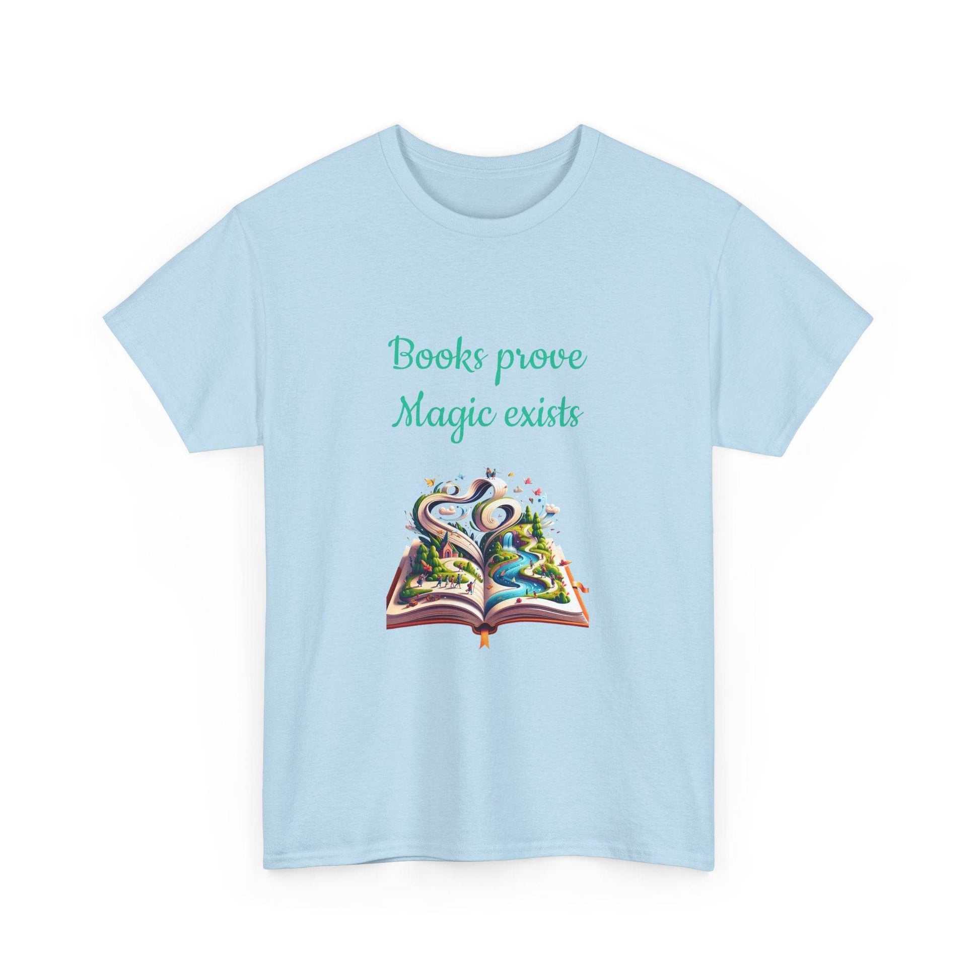 Magic exists - Unisex Heavy Cotton Tee for Book Lovers - The Dreamer's Bookshop.