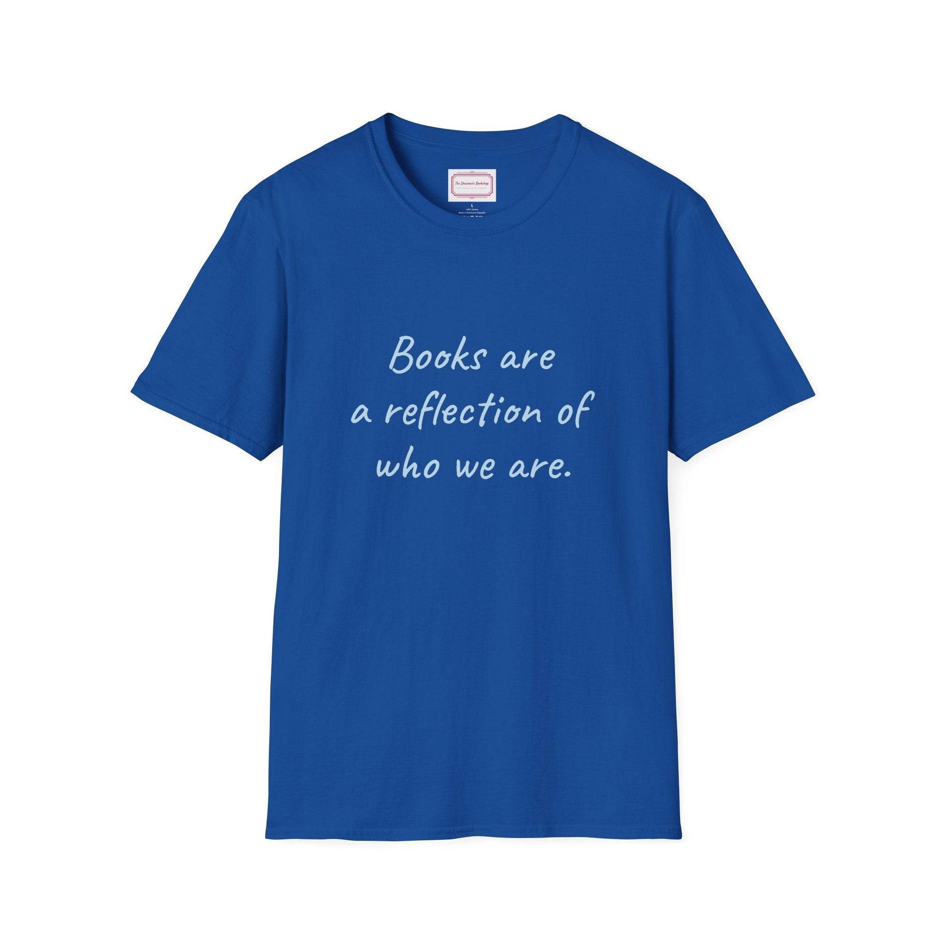 Books Are Reflection Unisex Softstyle T-Shirt - Literary Quote Tee - The Dreamer's Bookshop.
