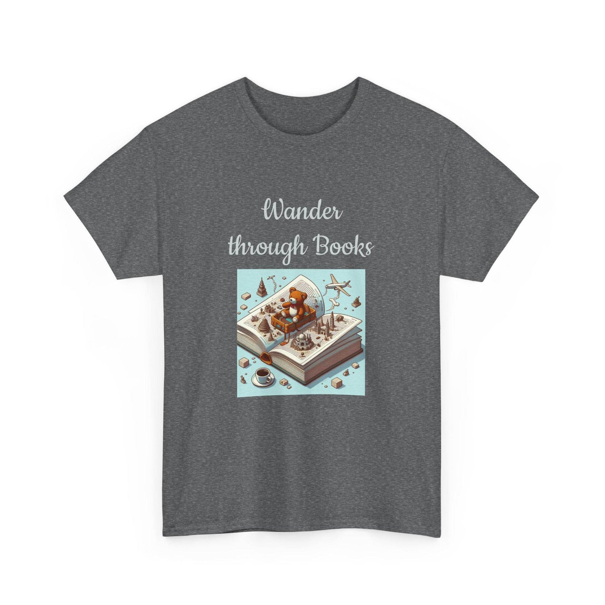 Wander - A Unisex Heavy Cotton Tee - Perfect Gift for Book Lovers - The Dreamer's Bookshop.