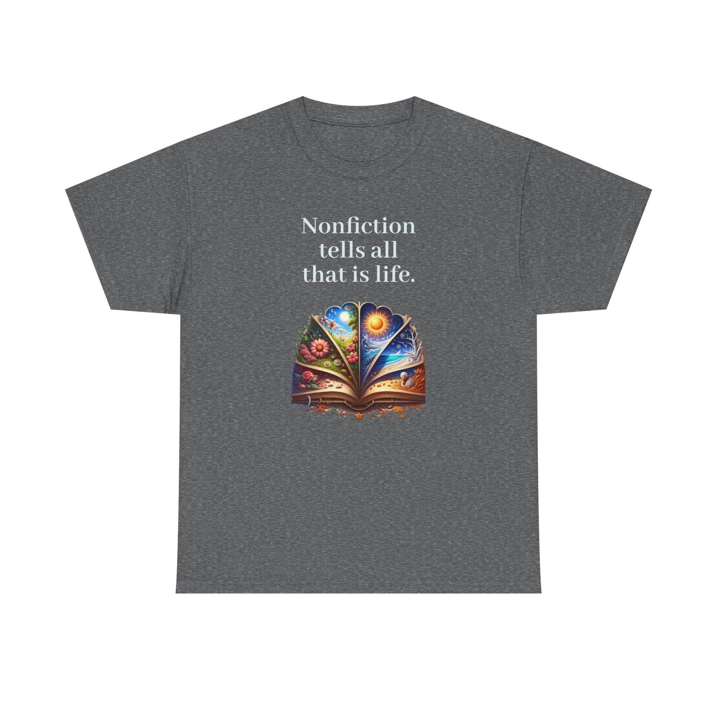 That is Life - Graphic Tee - Unisex Heavy Cotton T-Shirt Nonfiction Books - The Dreamer's Bookshop.