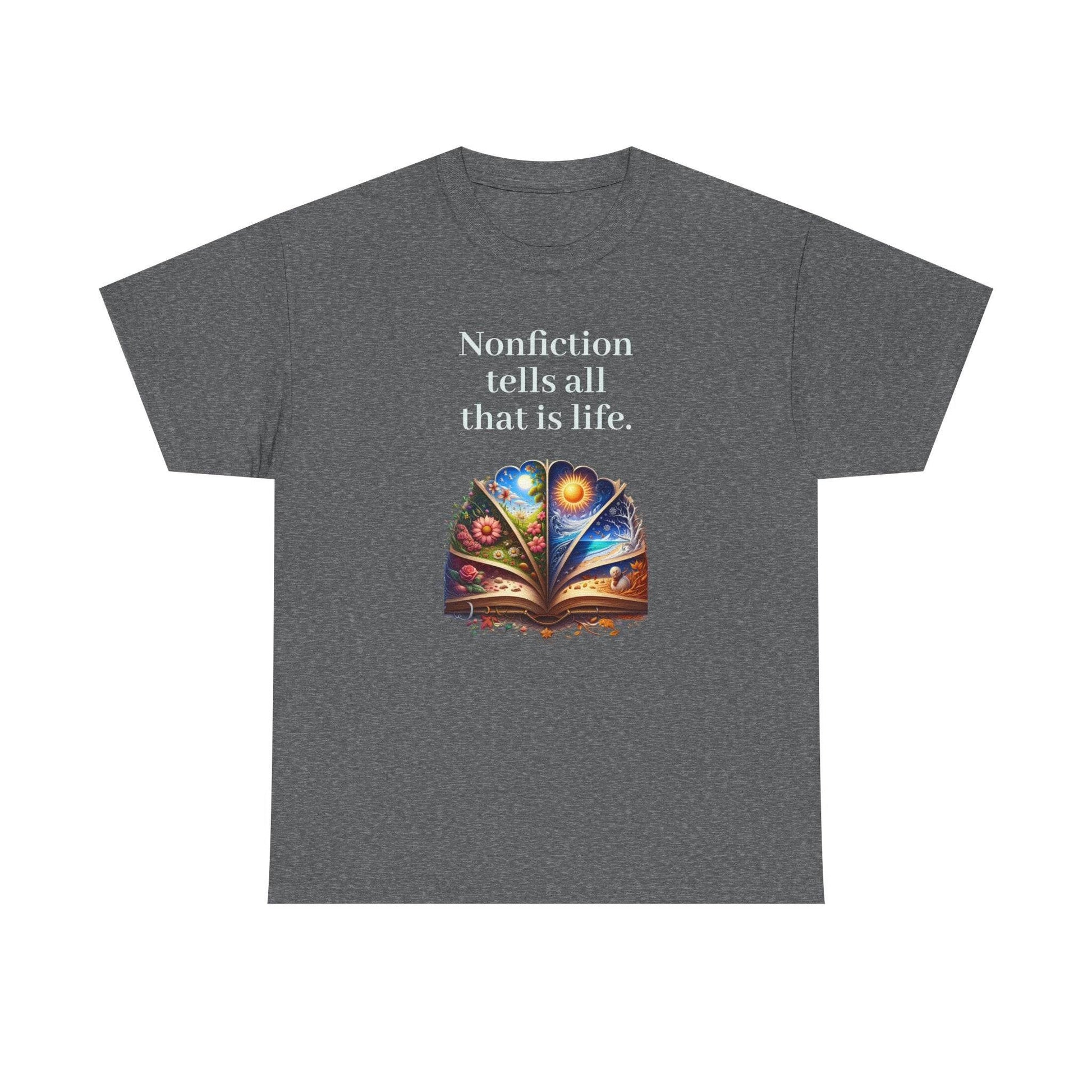That is Life - Graphic Tee - Unisex Heavy Cotton T-Shirt Nonfiction Books - The Dreamer's Bookshop.