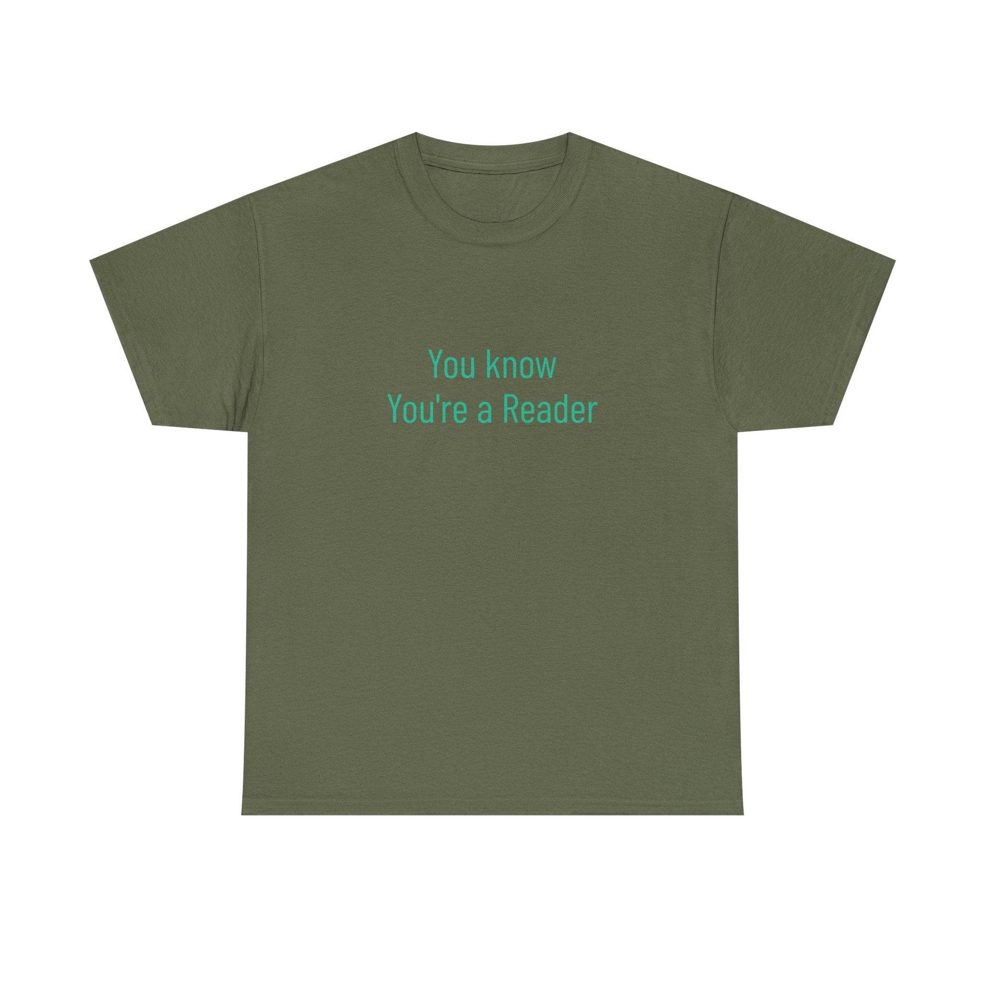 You Know - Unisex Heavy Cotton Tee - Creative Apparel - The Dreamer's Bookshop.