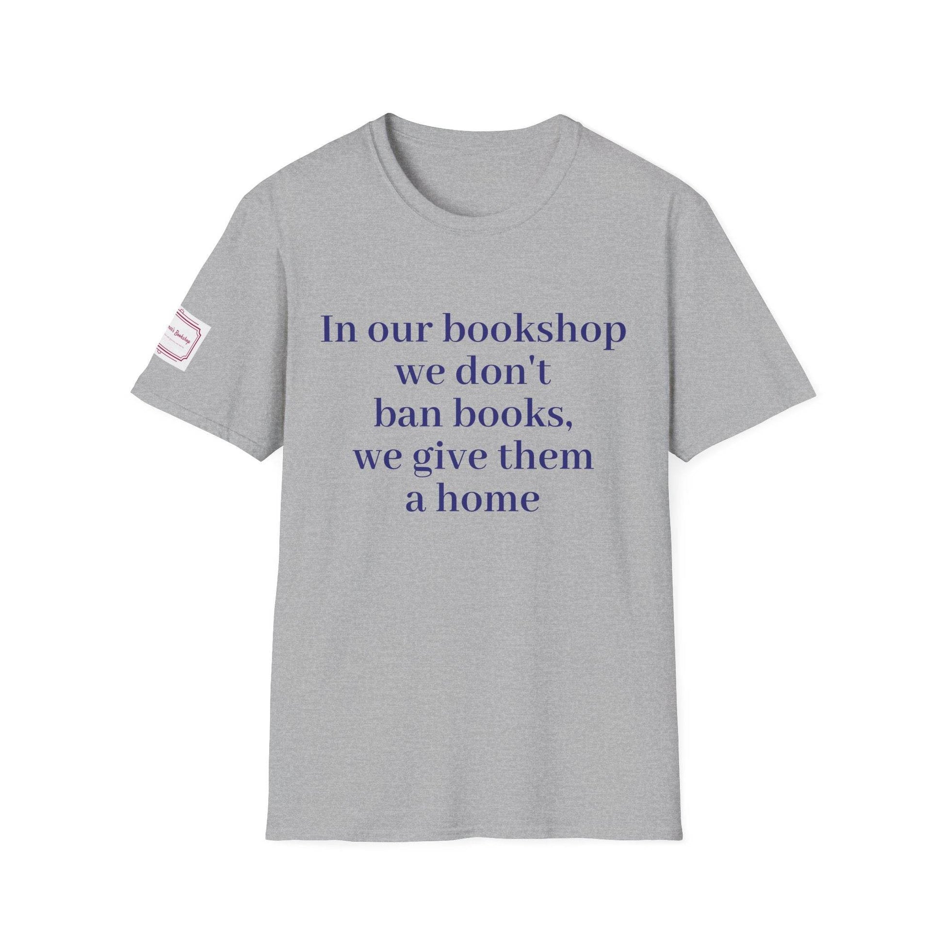 Inspirational Unisex Softstyle T-Shirt - 'In our bookshop' Motivational Design - The Dreamer's Bookshop.