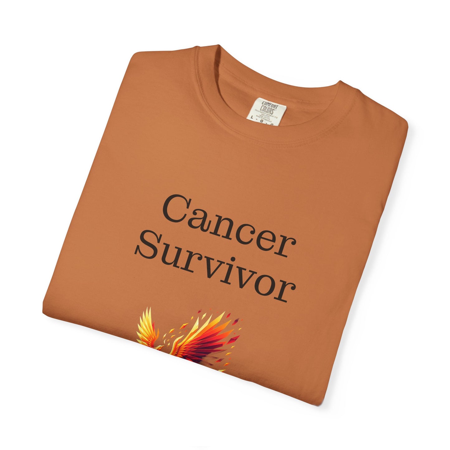 Cancer Survivor Unisex Garment-Dyed T-shirt - Inspirational Motivational Tee