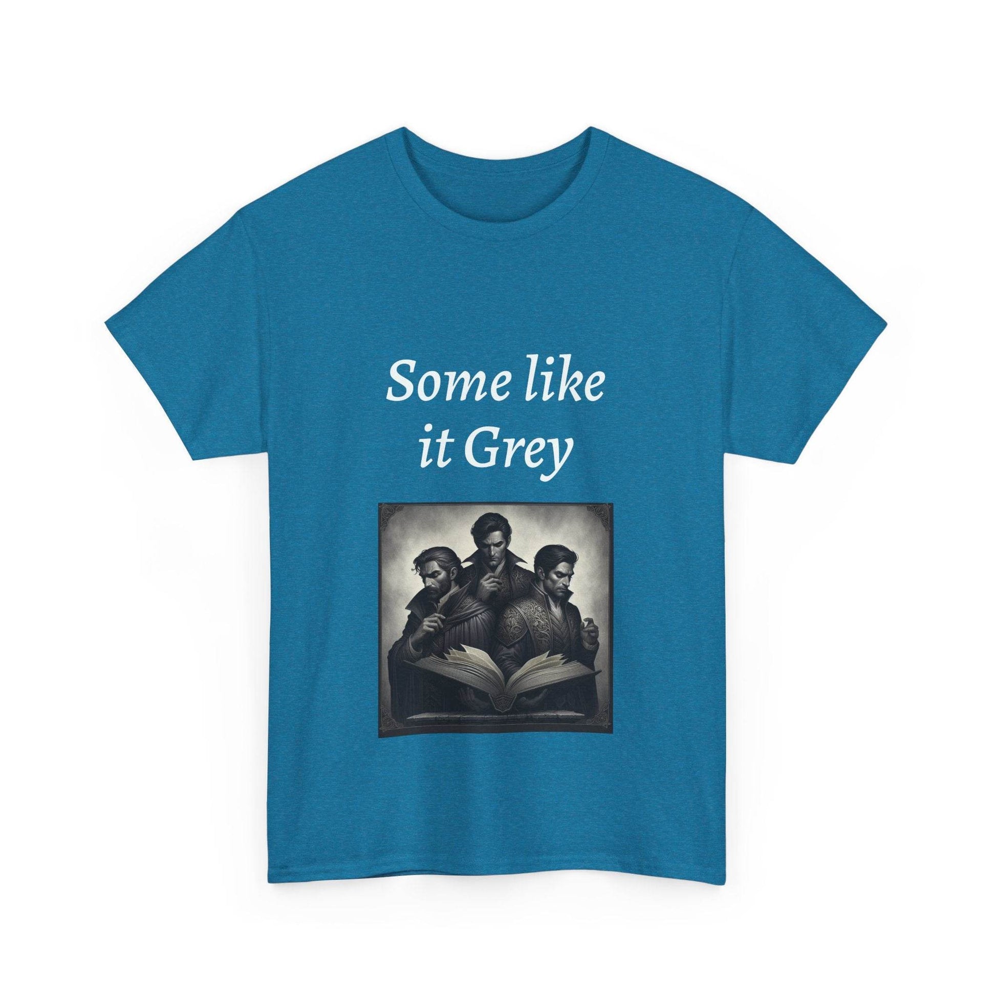 Like it Grey - Unisex Heavy Cotton Tee - Dark Romance - The Dreamer's Bookshop.