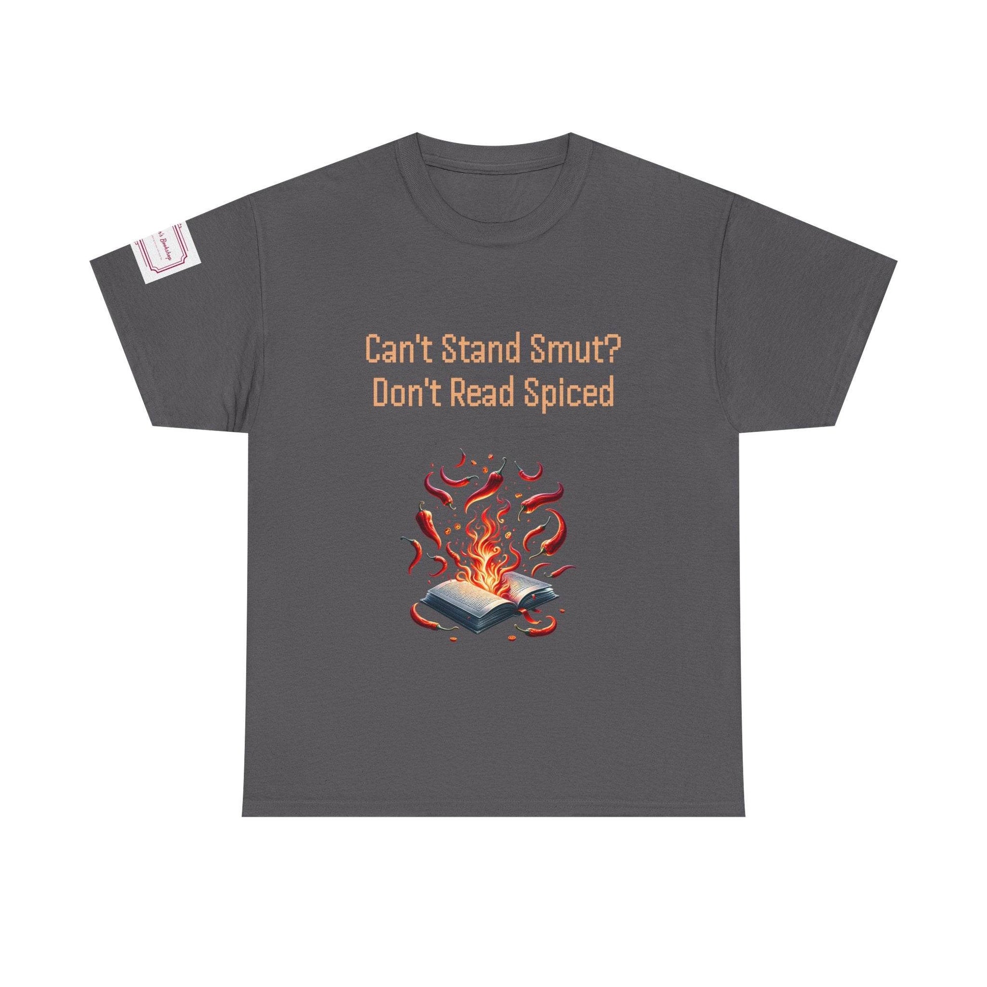 Can't Stand Smut? - Unisex Heavy Cotton Tee - Spiced Books - The Dreamer's Bookshop.