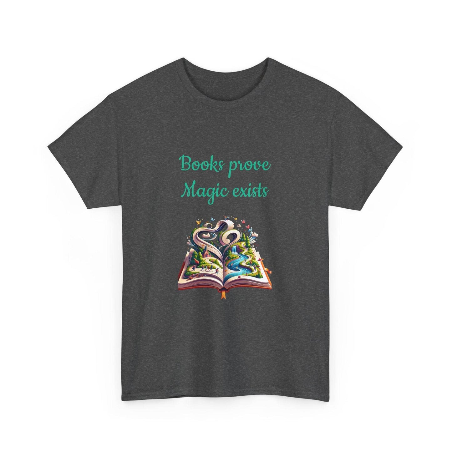 Magic exists - Unisex Heavy Cotton Tee for Book Lovers - The Dreamer's Bookshop.