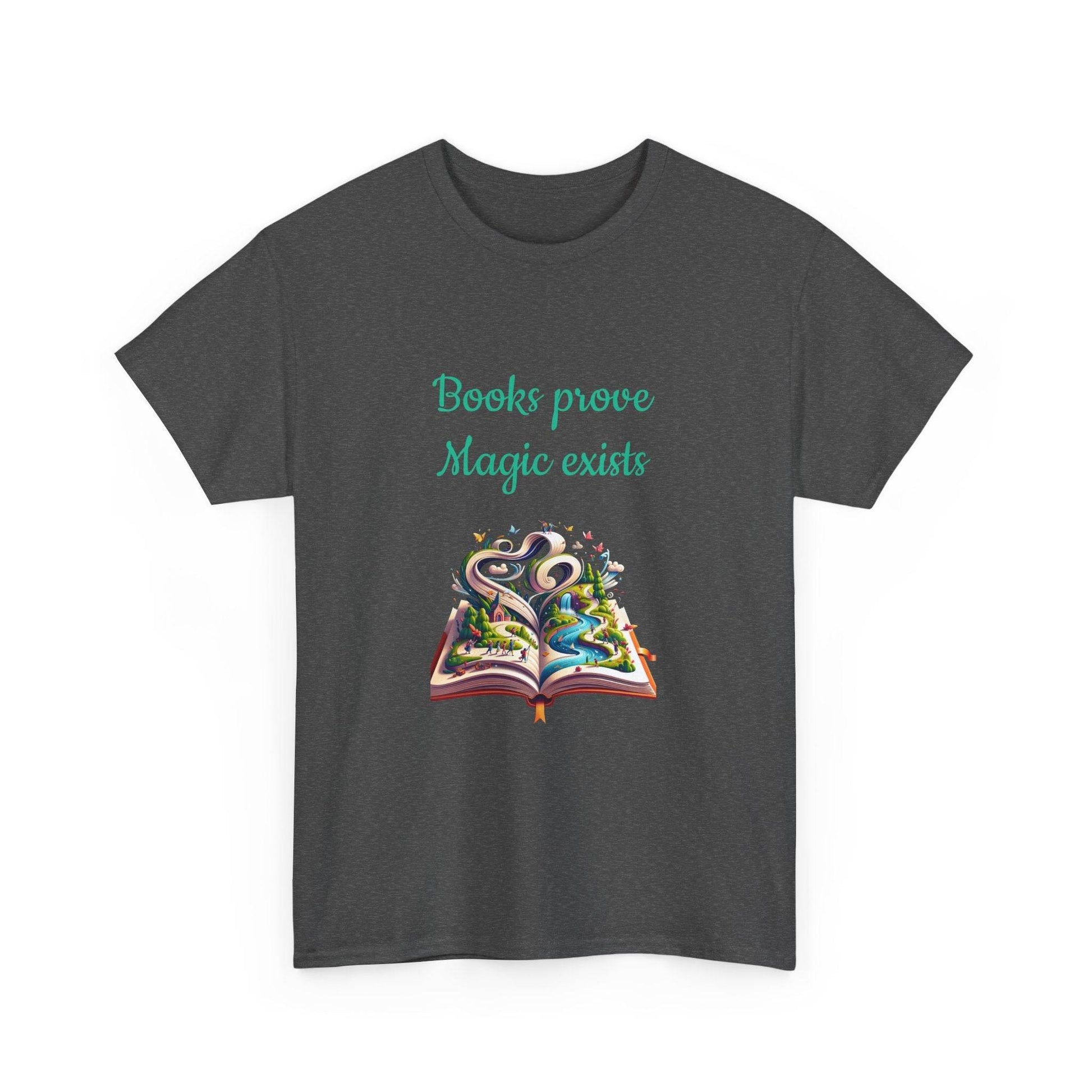 Magic exists - Unisex Heavy Cotton Tee for Book Lovers - The Dreamer's Bookshop.