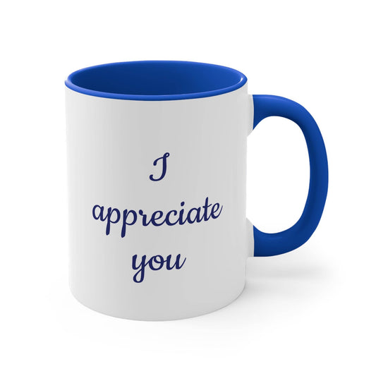 I Appreciate You Coffee Mug – Gift for Someone Important - The Dreamer's Bookshop.