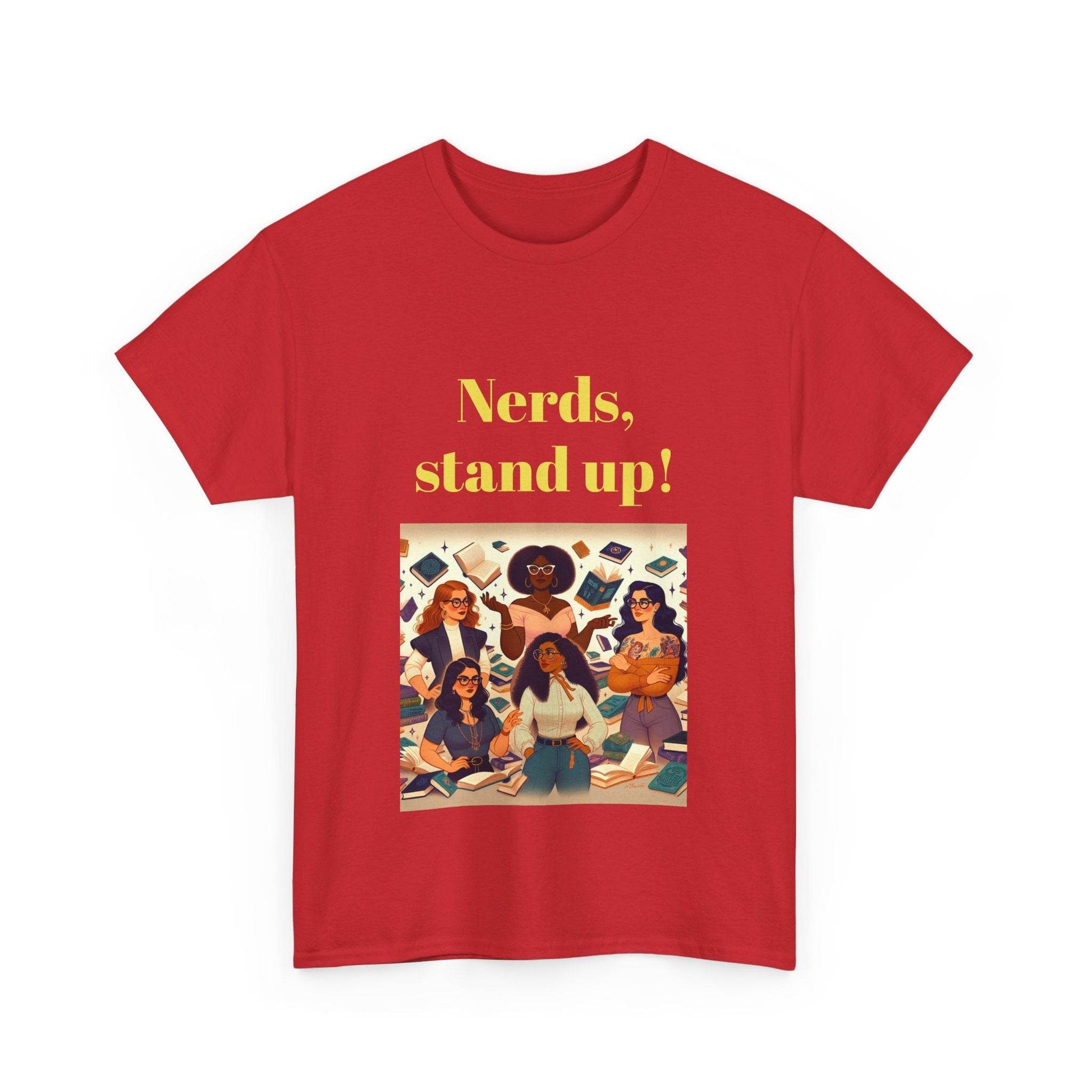 Nerds Stand Up - Unisex Heavy Cotton Tee - Book Lovers - The Dreamer's Bookshop.