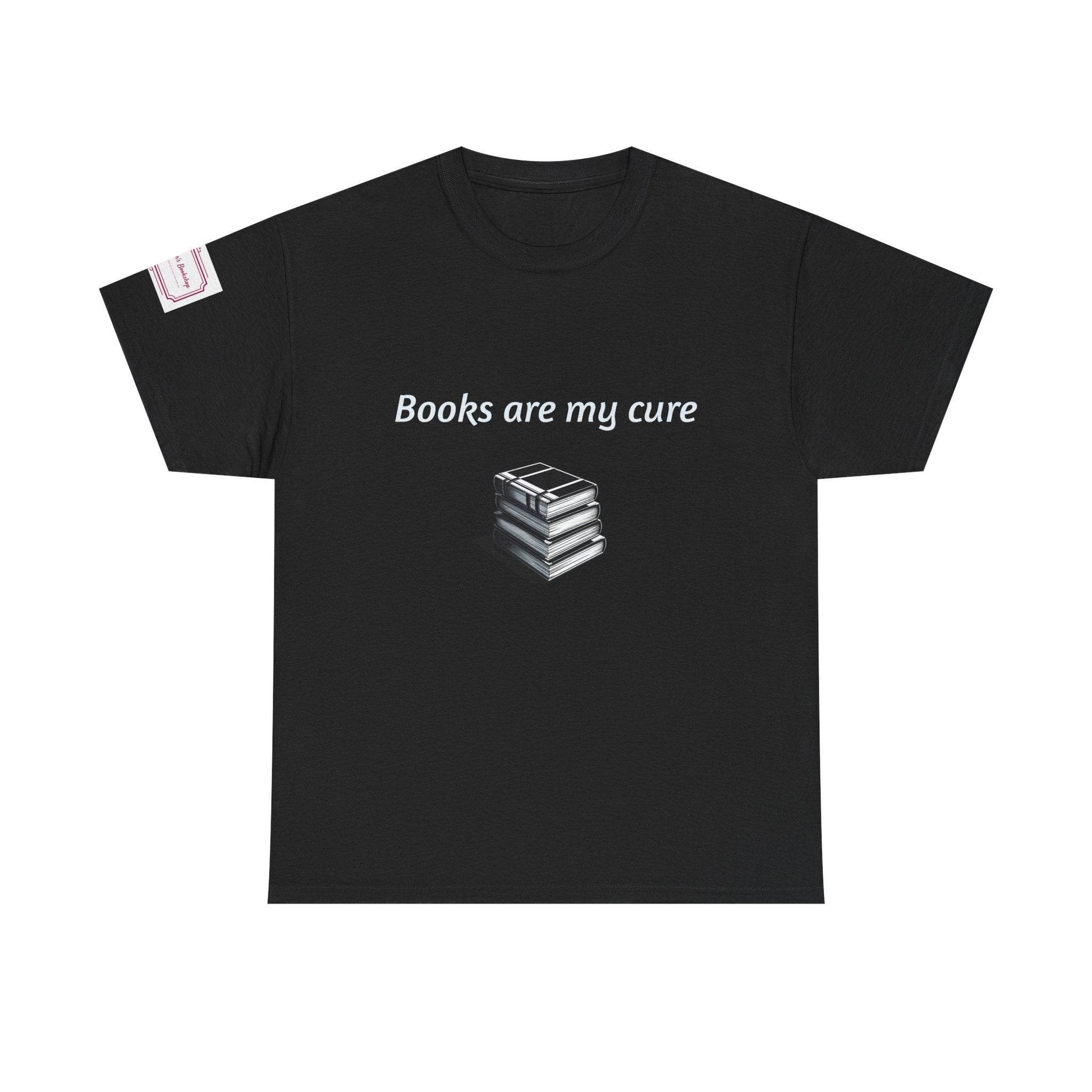 Books are my cure - Inspirational Unisex Heavy Cotton Tee - The Dreamer's Bookshop.