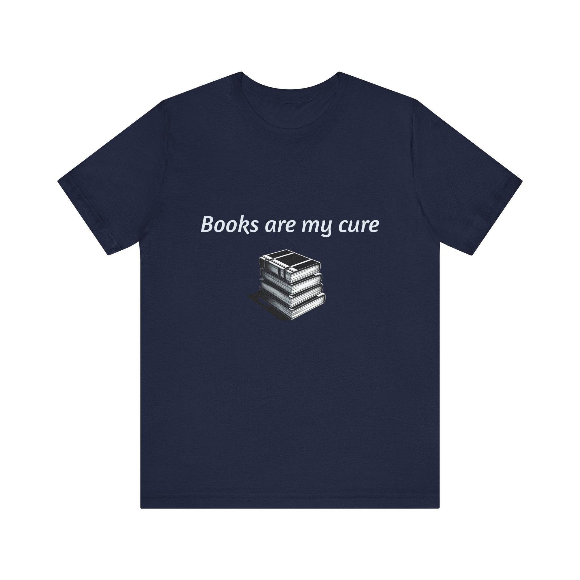 Inspirational Unisex Short Sleeve Tee - Books are my cure - The Dreamer's Bookshop.