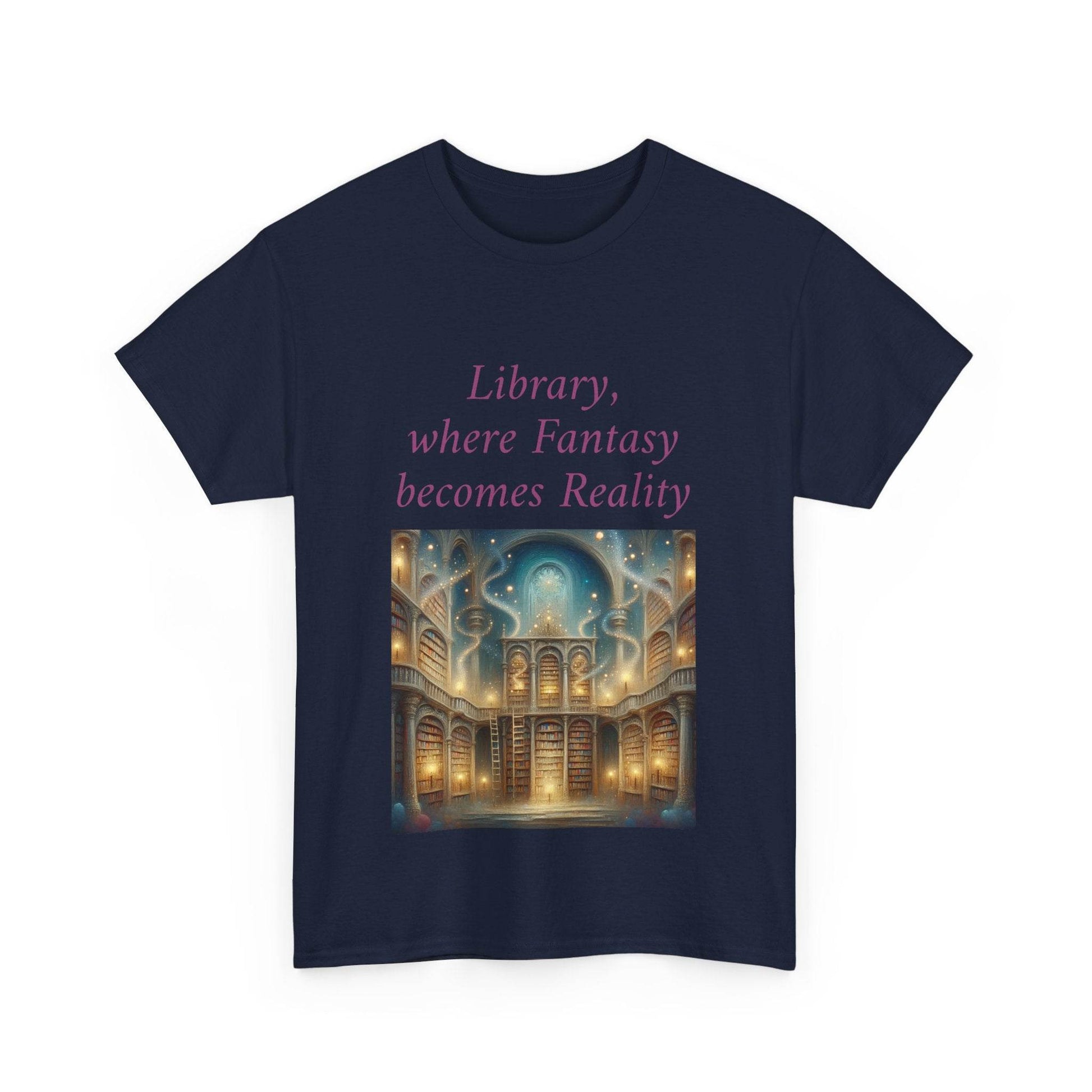 Library, Fantasy, Reality - Unisex Heavy Cotton Tee - Book Lovers - The Dreamer's Bookshop.