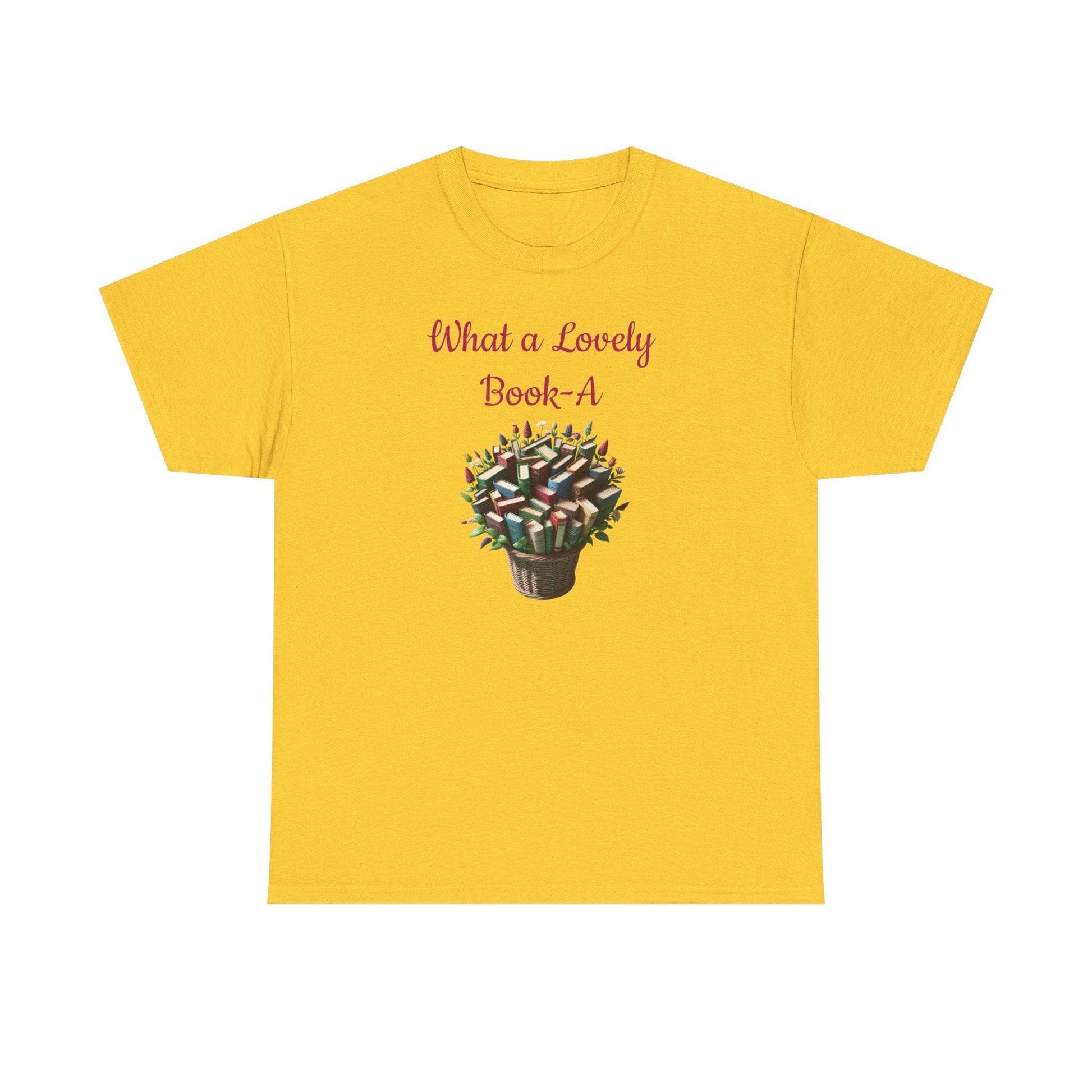 What a Lovely Book-A Unisex Heavy Cotton Tee - Perfect Gift for Book Lovers - The Dreamer's Bookshop.