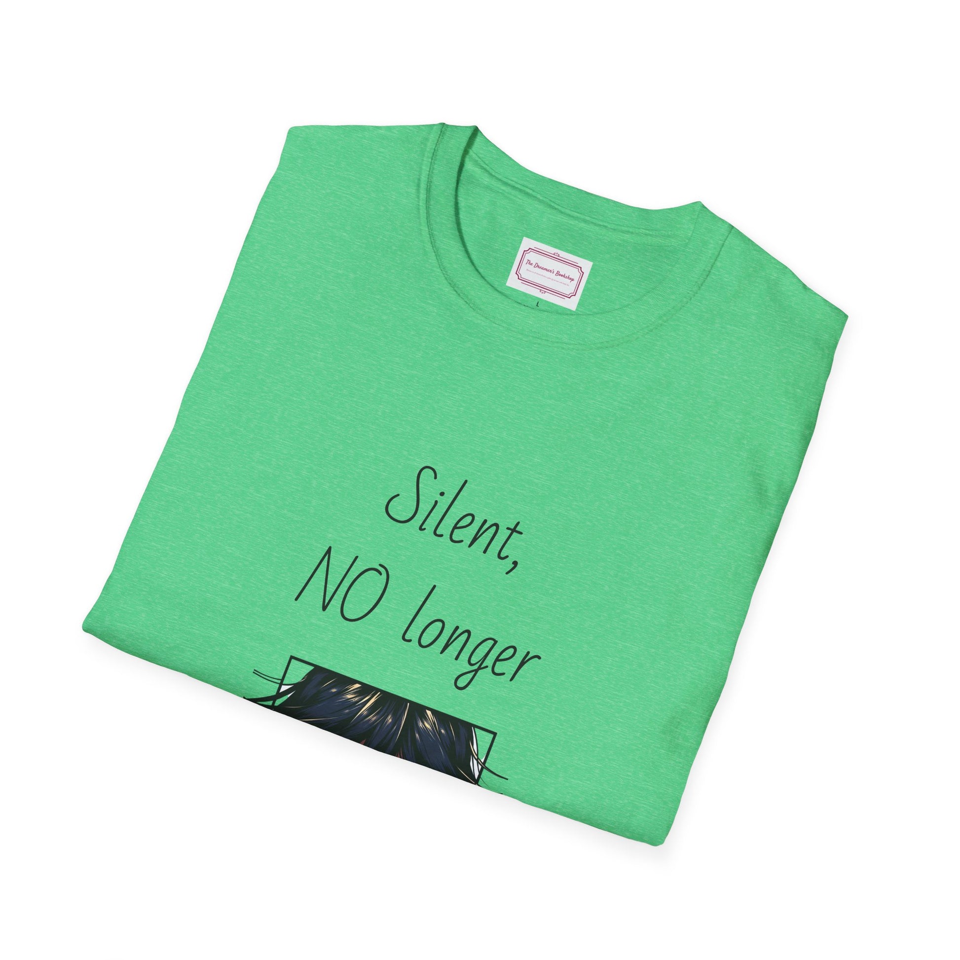 Inspirational Unisex Softstyle T-Shirt - "Silent, NO longer" - The Dreamer's Bookshop.