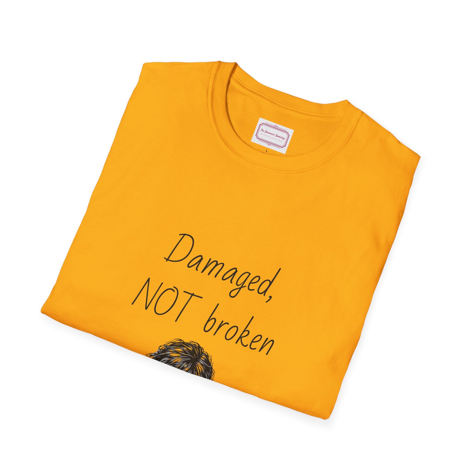 Inspirational Unisex Softstyle T-Shirt - "Damaged, NOT broken" - The Dreamer's Bookshop.