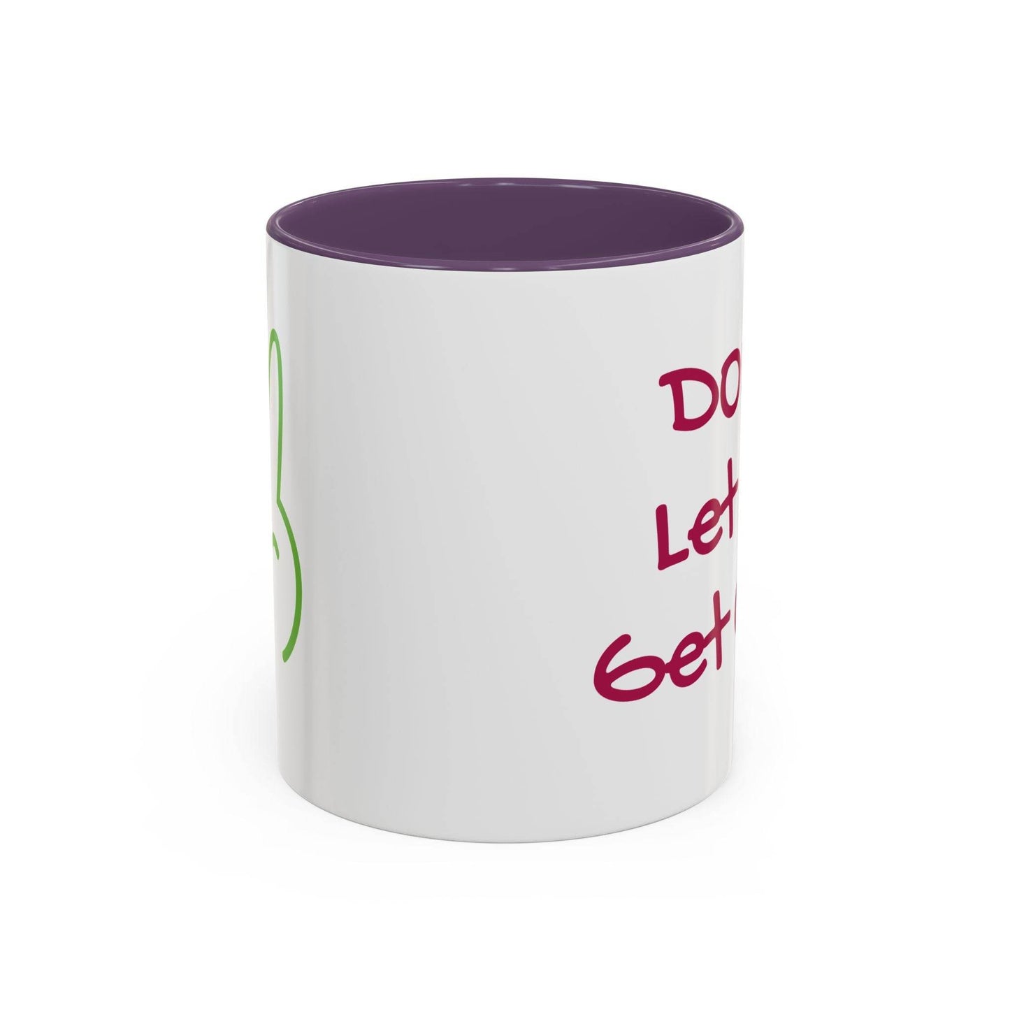 Don't Let Me Get Cold Accent Coffee Mug - Perfect Gift for Coffee Lovers - The Dreamer's Bookshop.