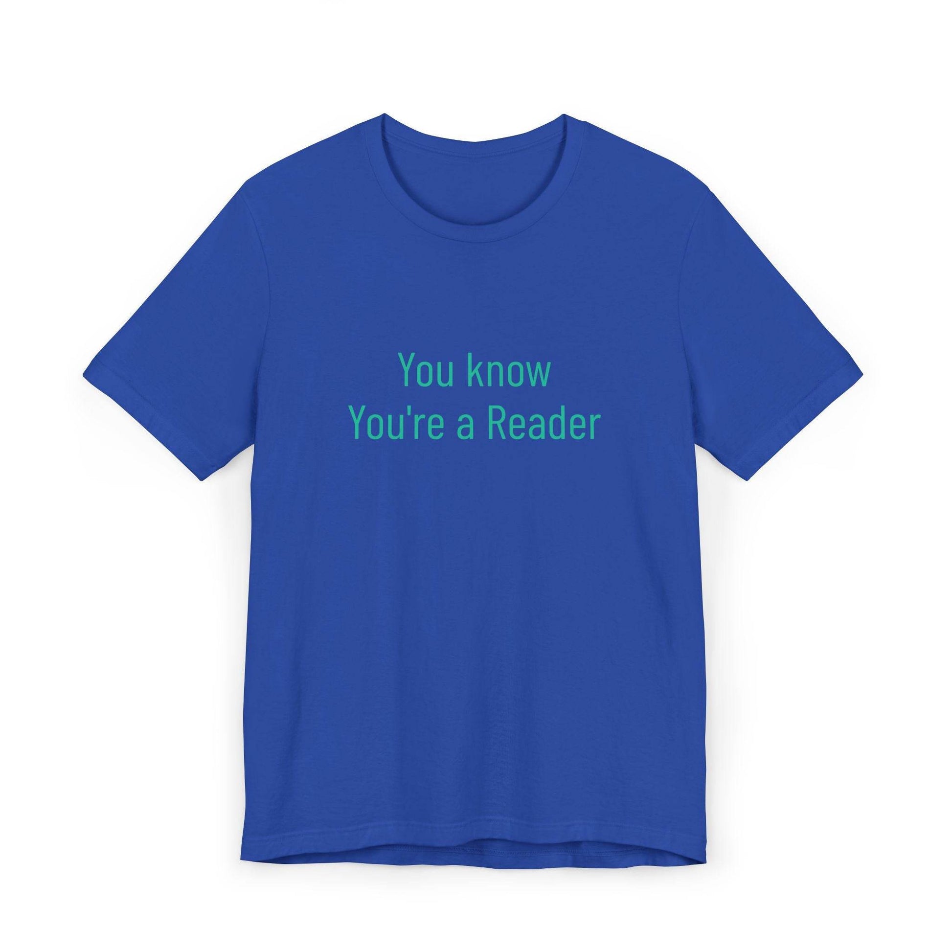 Unisex Jersey T-Shirt - 'You Know' Philosophical - The Dreamer's Bookshop.