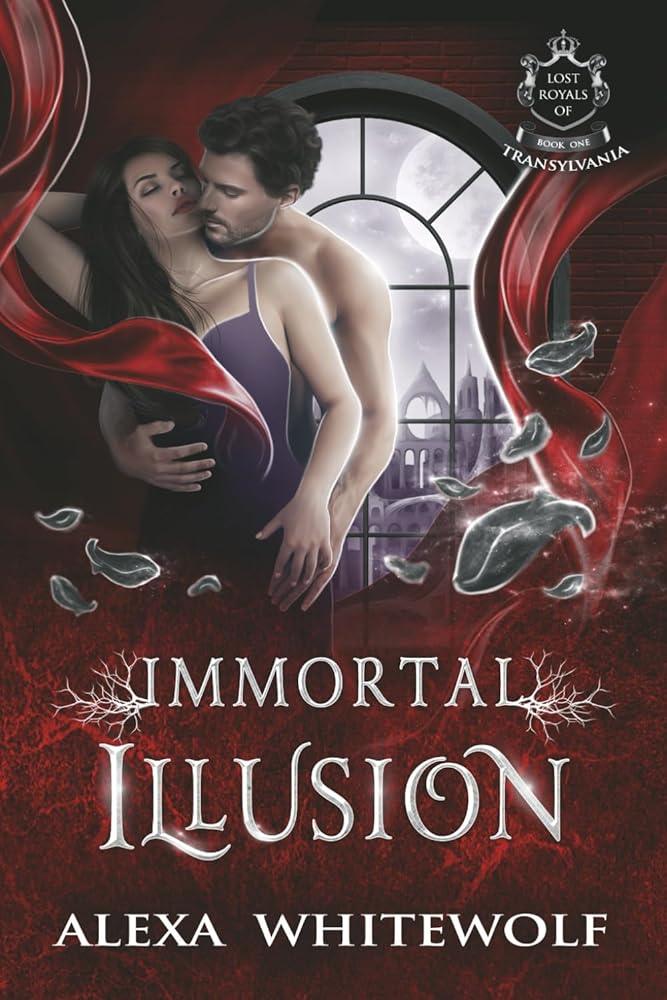 Immortal Illusion: A Transylvanian Vampire Romance (Lost Royals of Transylvania) cover image