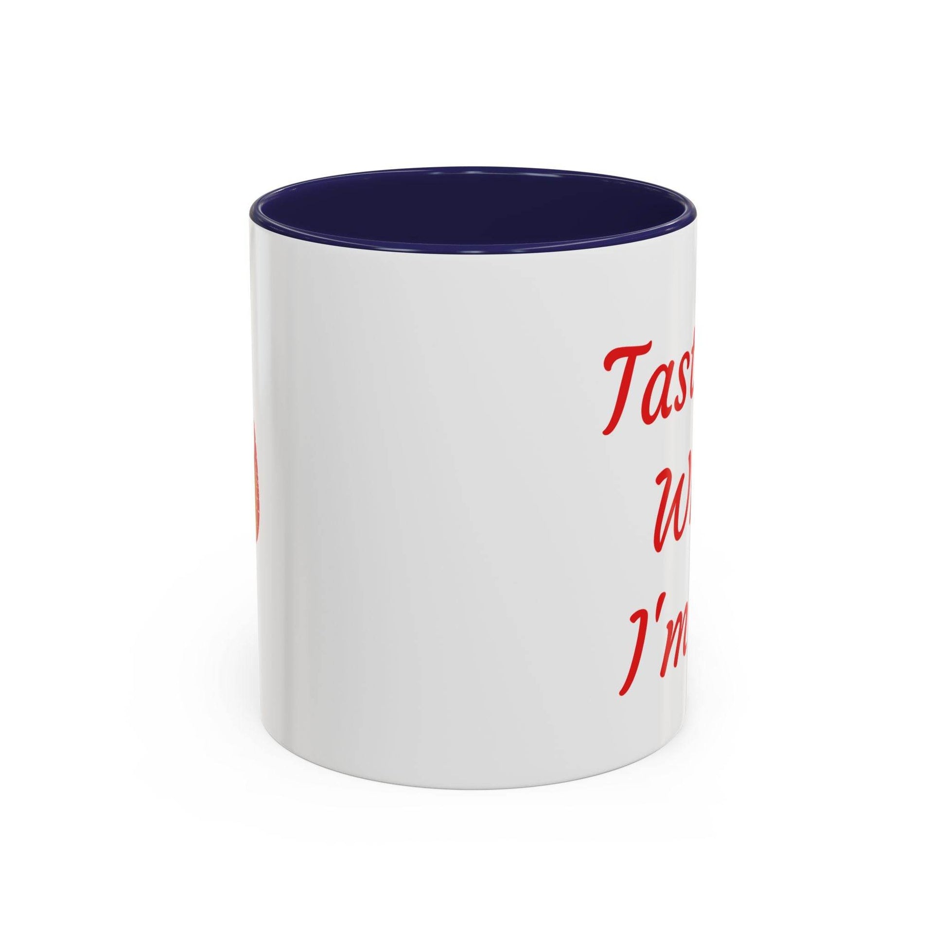Taste Me While I'm Hot Coffee Mug - 11oz & 15oz Black Accent - The Dreamer's Bookshop.