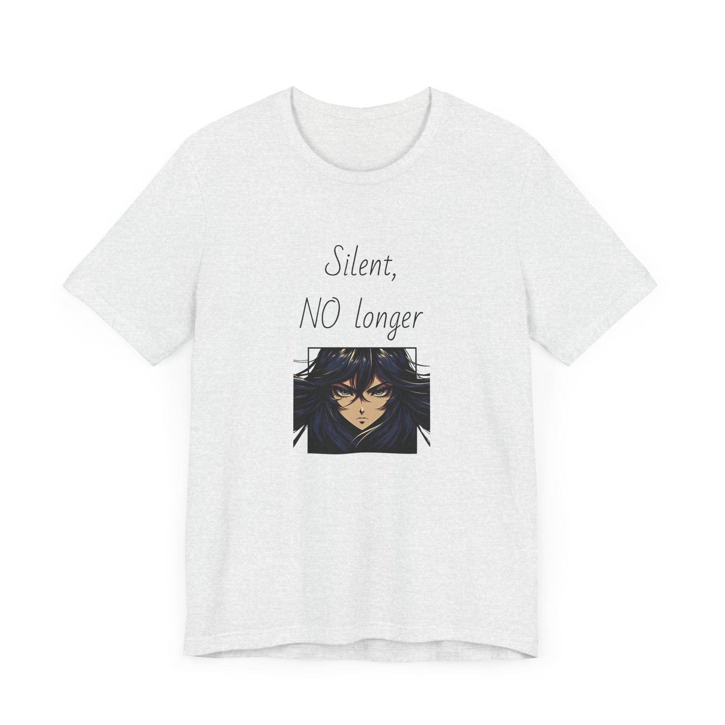 Silent, NO longer Inspirational T-Shirt | Unisex Short Sleeve Tee - The Dreamer's Bookshop.