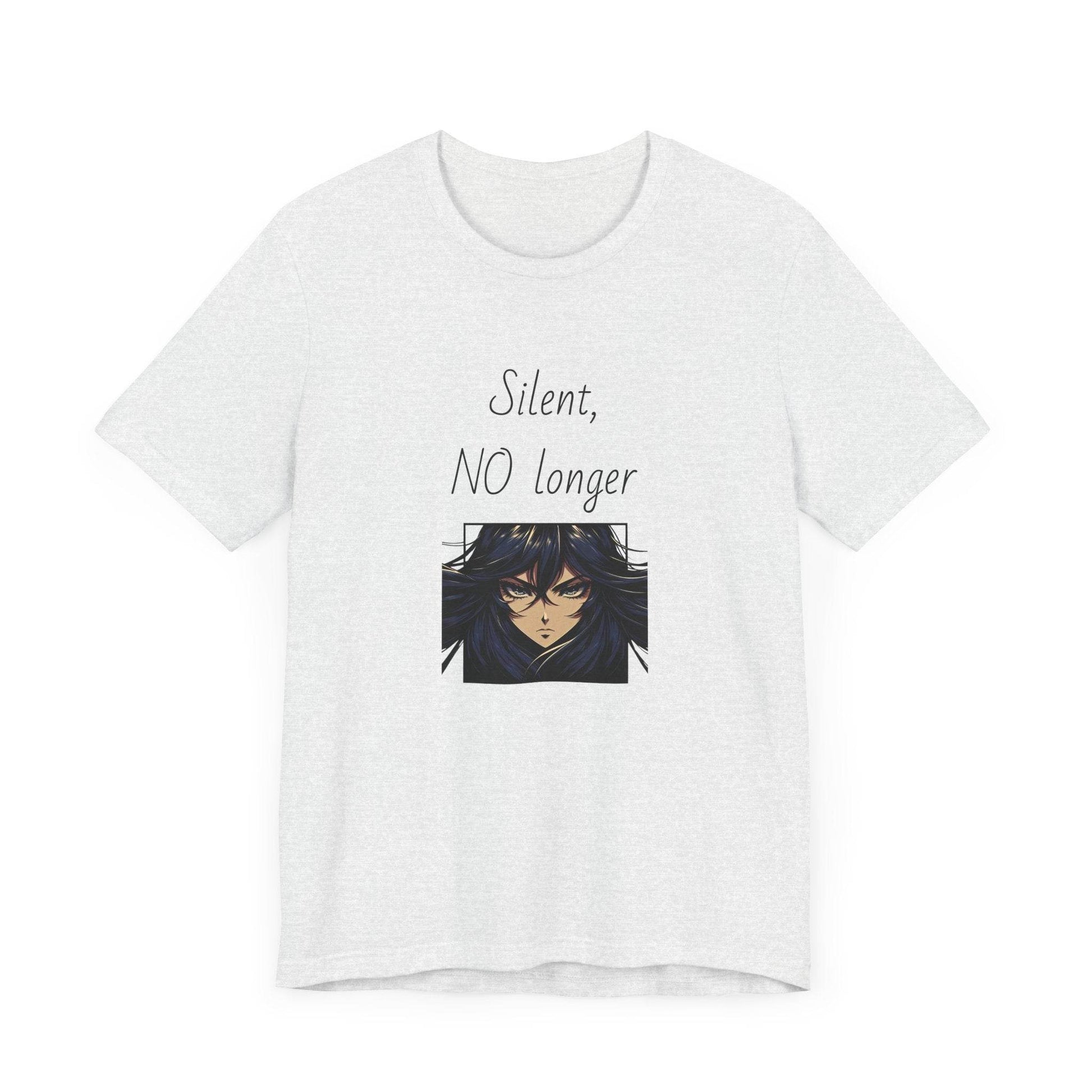 Silent, NO longer Inspirational T-Shirt | Unisex Short Sleeve Tee - The Dreamer's Bookshop.