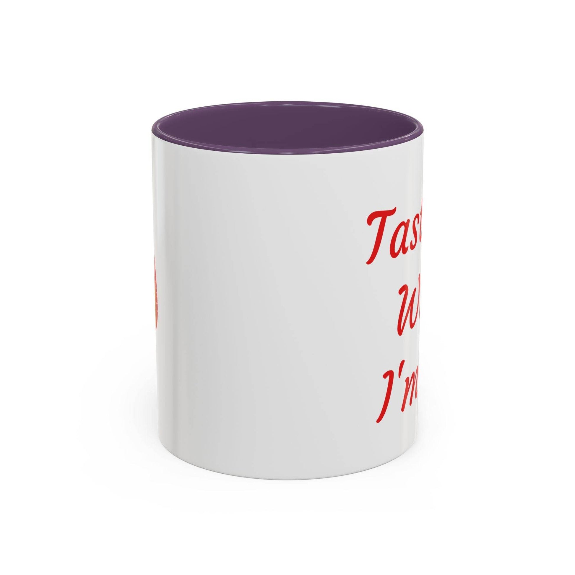 Taste Me While I'm Hot Coffee Mug - 11oz & 15oz Black Accent - The Dreamer's Bookshop.