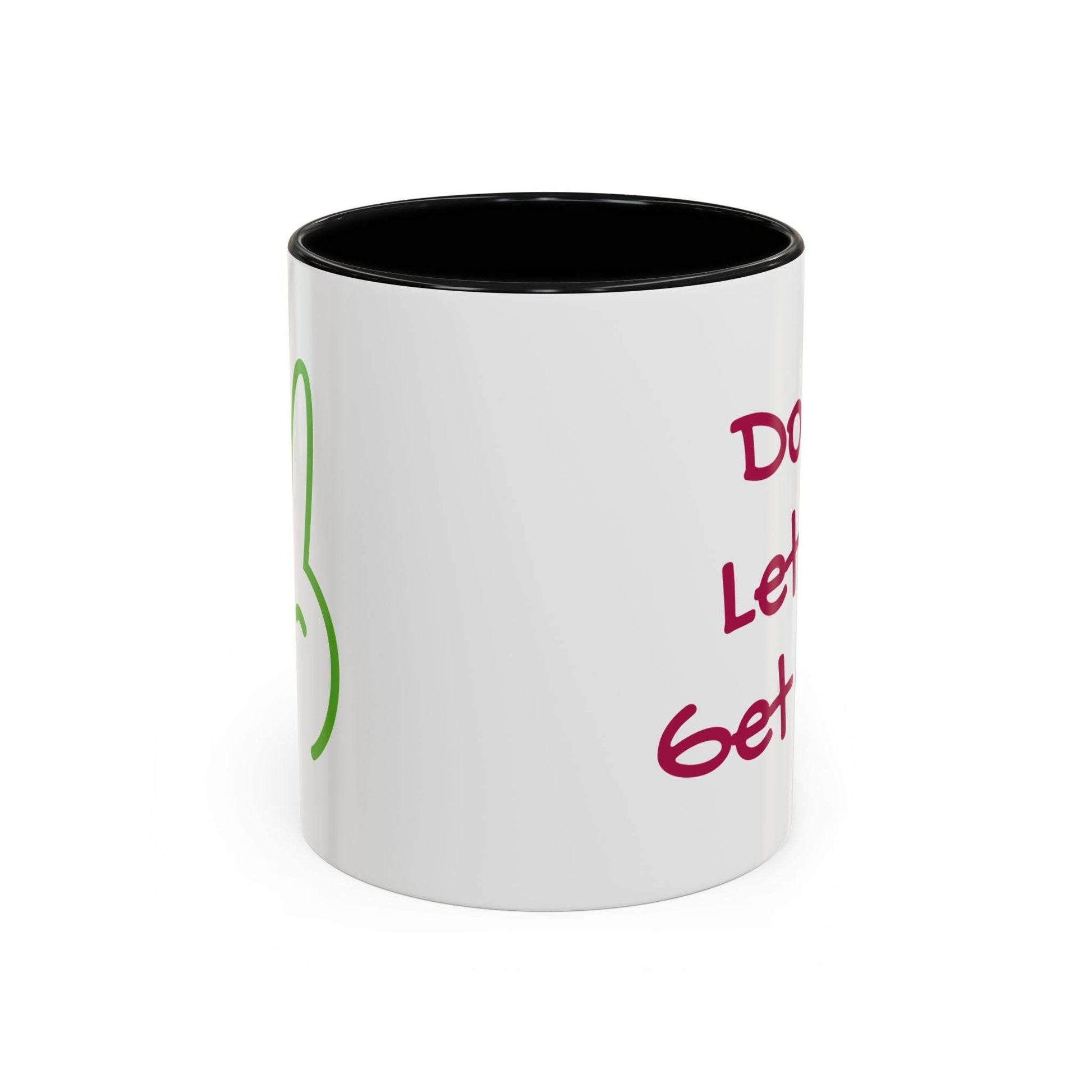 Funny Accent Coffee Mug - 'Don't Let Me Get Cold' - Perfect Gift for Coffee Lovers - The Dreamer's Bookshop.