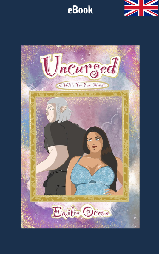 ebook - Uncursed: A While You Can Novella