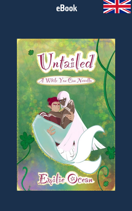 ebook - Untailed: A While You Can Novella