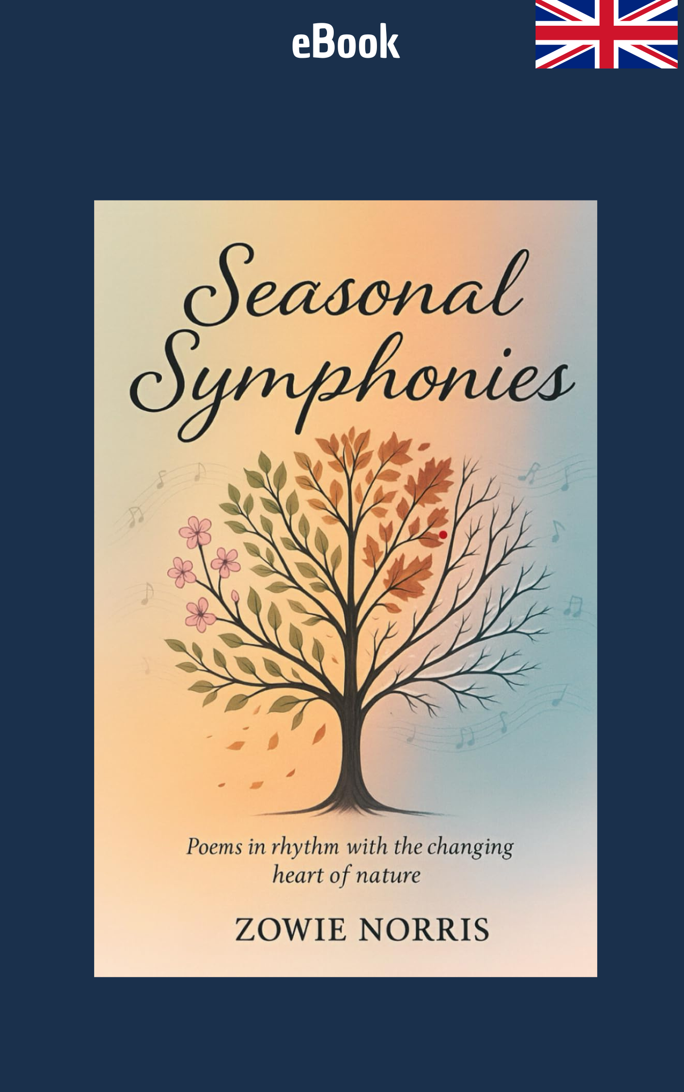 e-book - Seasonal Symphonies: Poems in rhythm with the changing heart of nature