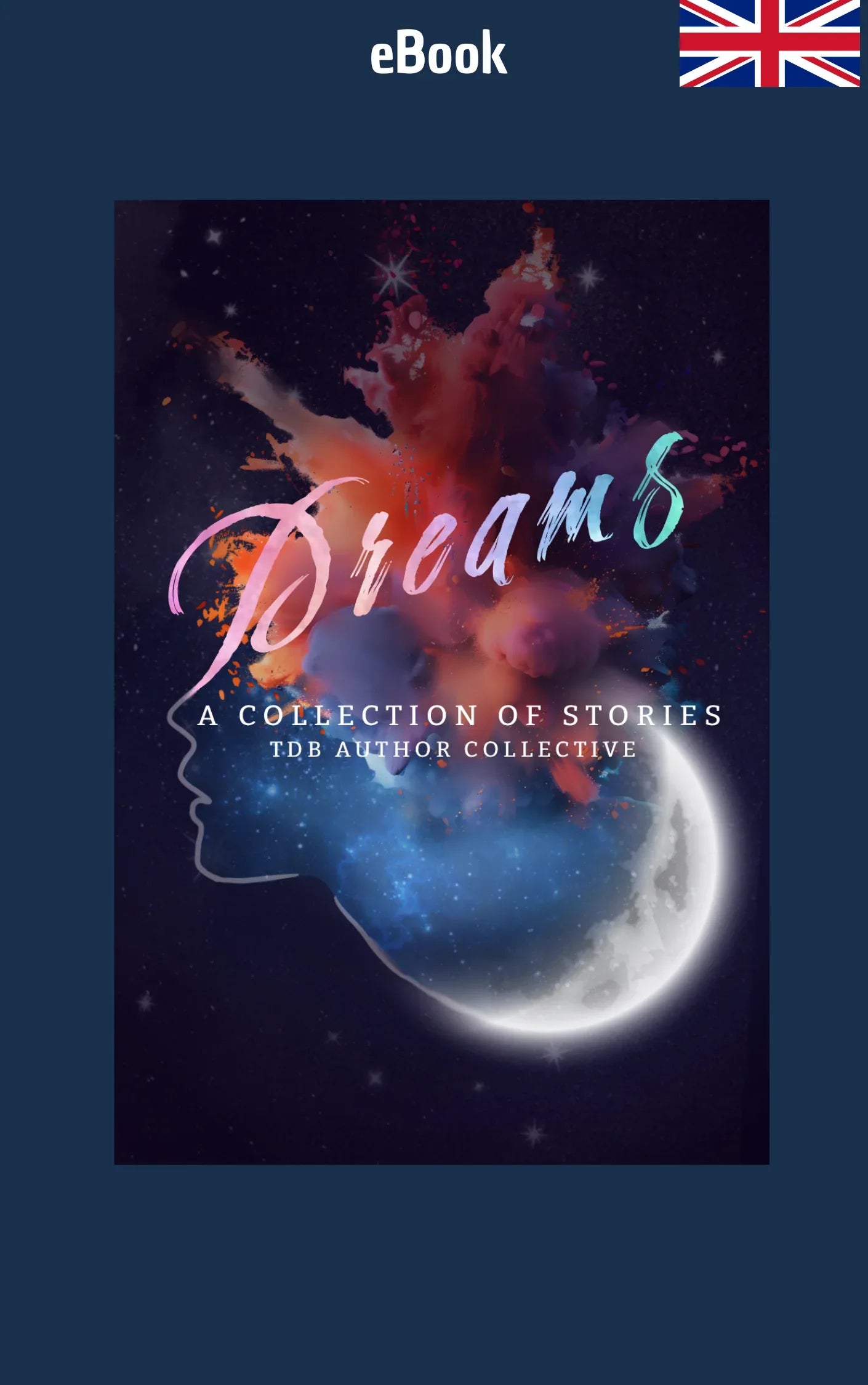 e-book - Dreams. A Collection of Stories - TDB Author Collective - The Dreamer's Bookshop.