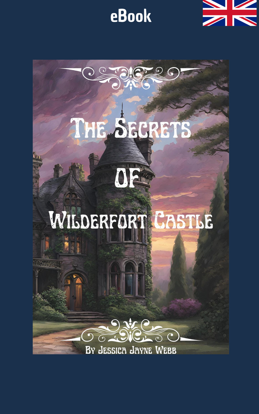 e-book - The Secrets of Wilderfort Castle (Book 1 of 3)