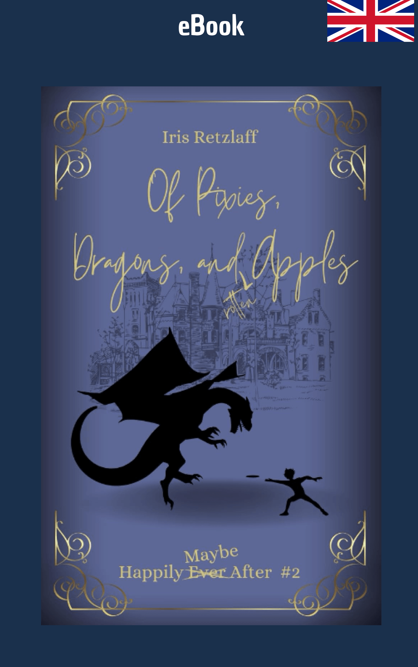 eBook - Of Pixies, Dragons, and Rotten Apples: Happily Maybe After #2 - The Dreamer's Bookshop.